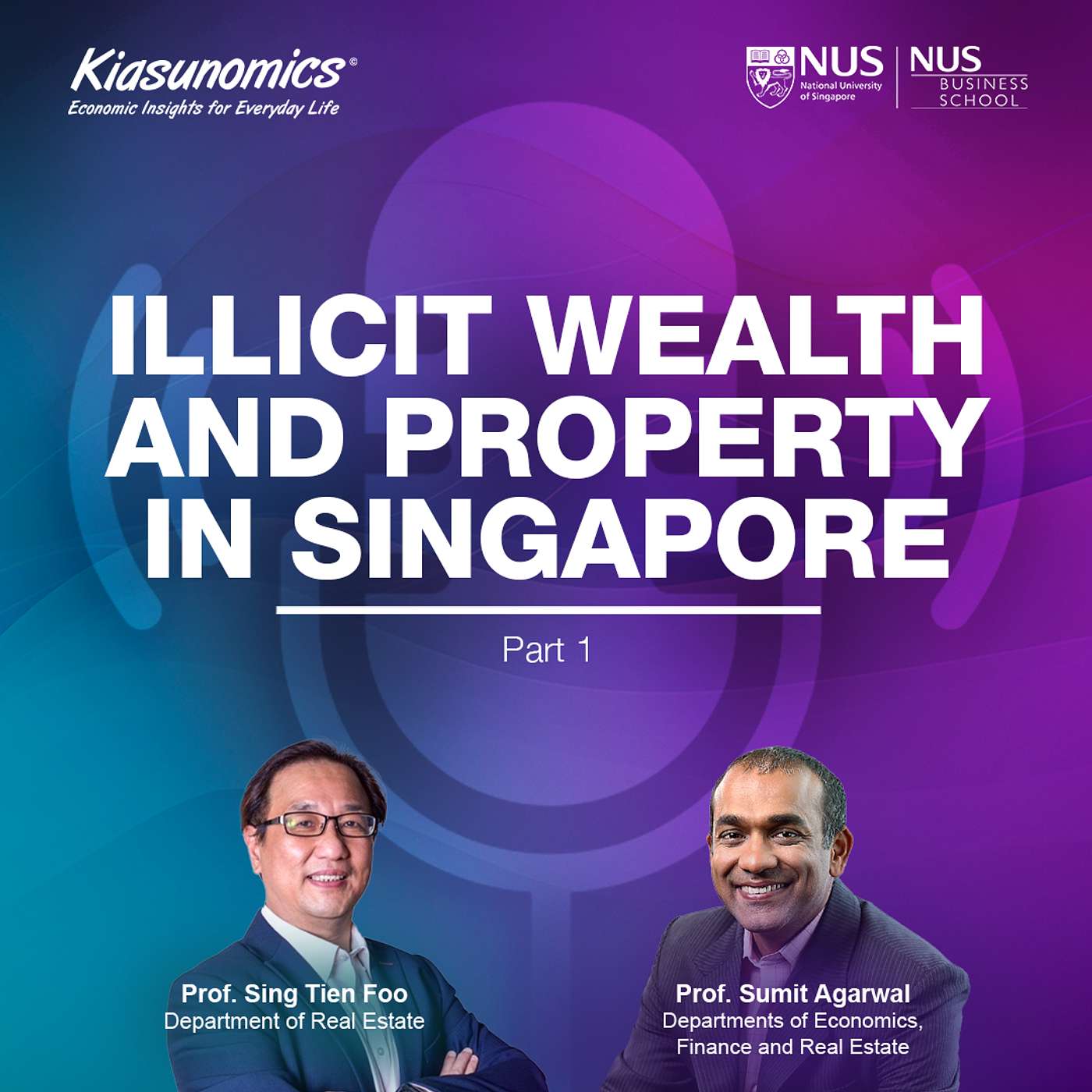 Illicit Wealth and Property in Singapore: Part 1