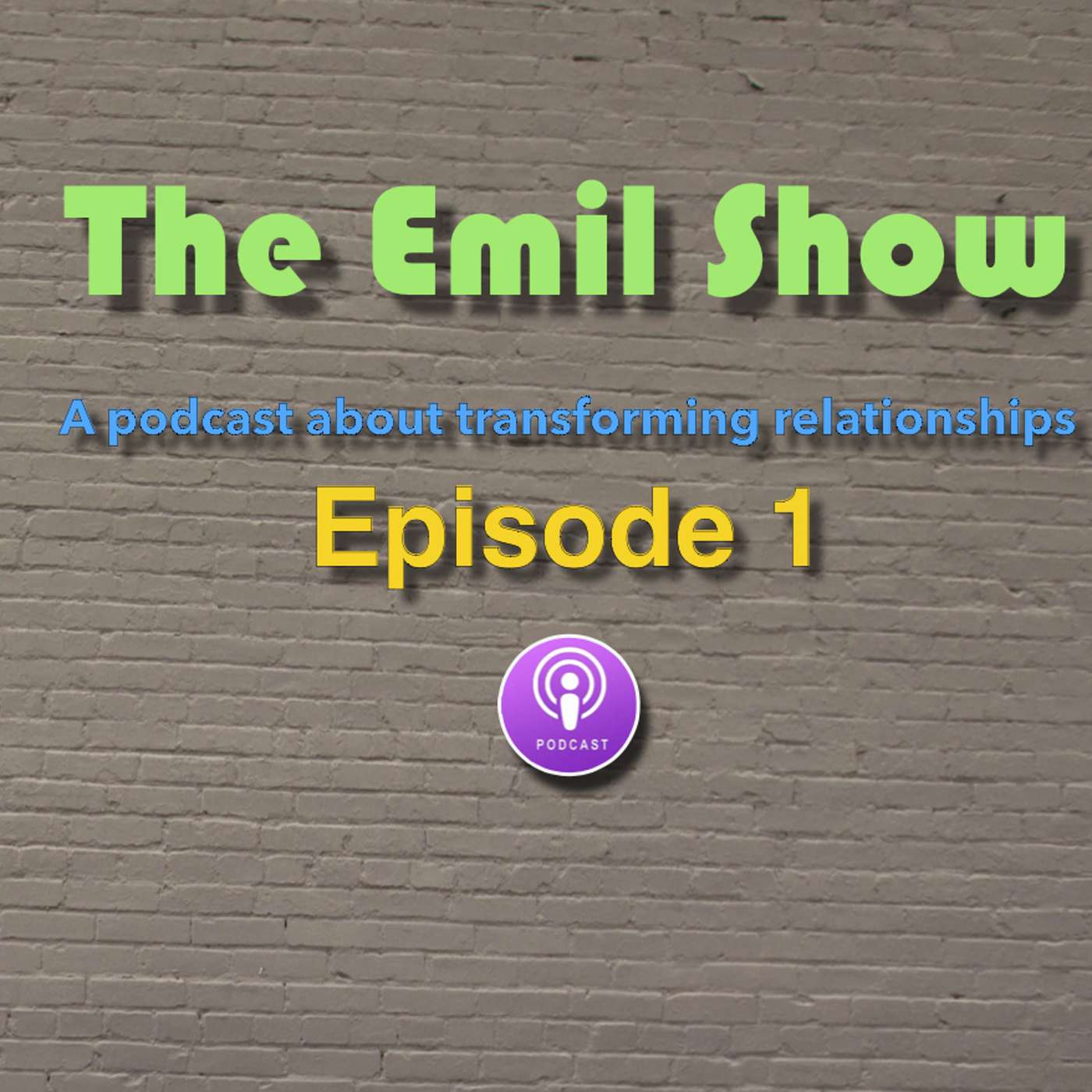 #1 - The Emil Show episode artwork