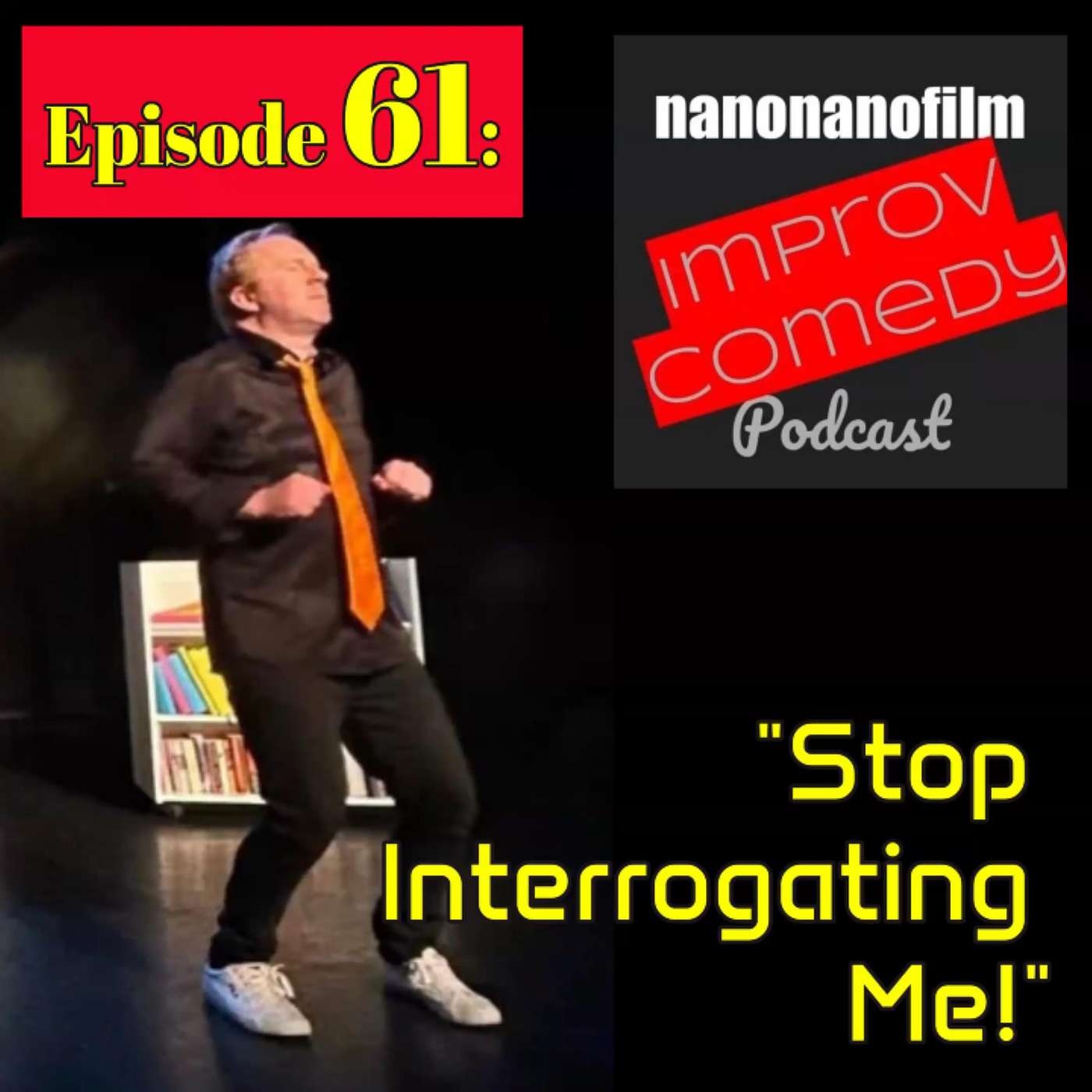 Stop Interrogating Me! episode artwork