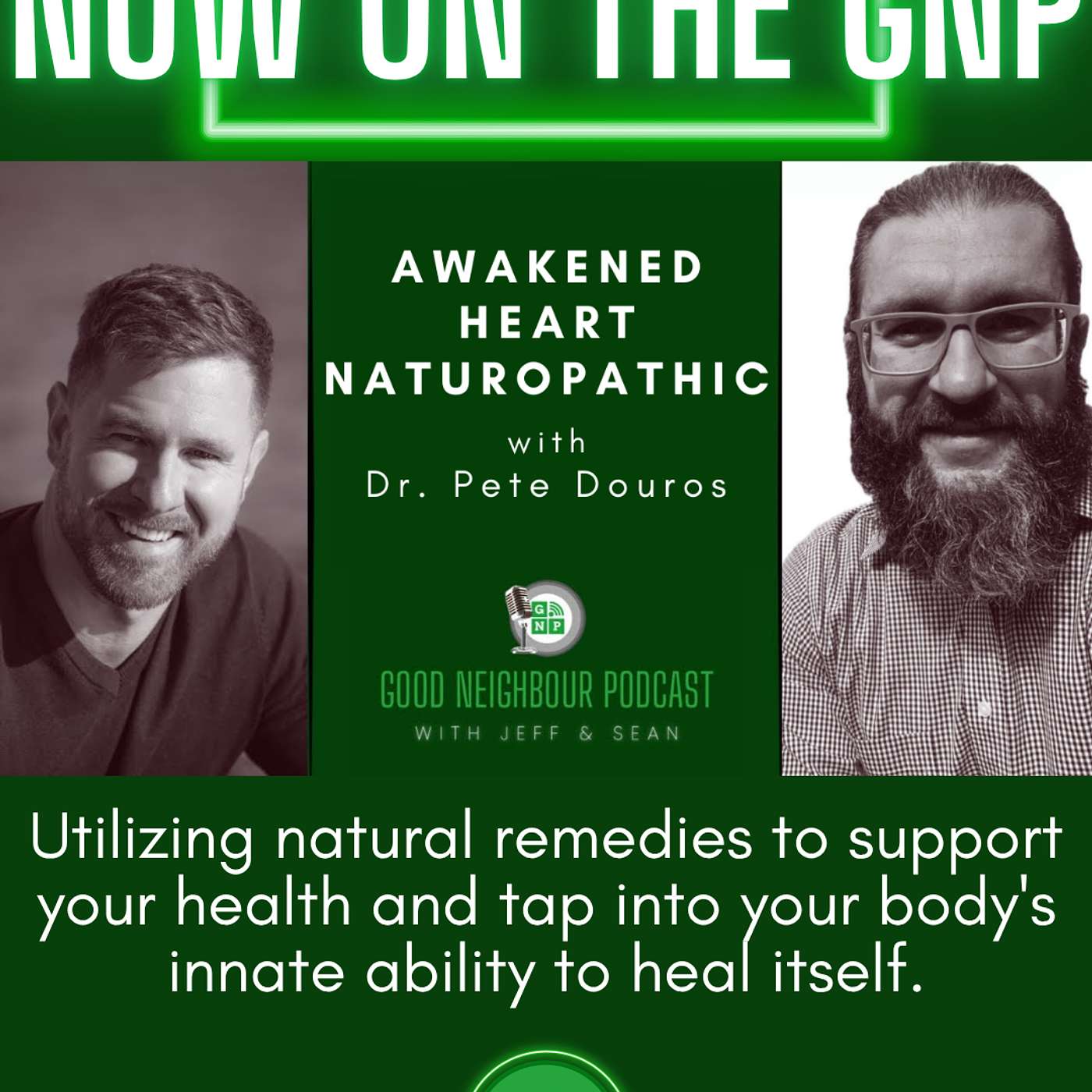 Good Neighbour Podcast with Jeff and Sean