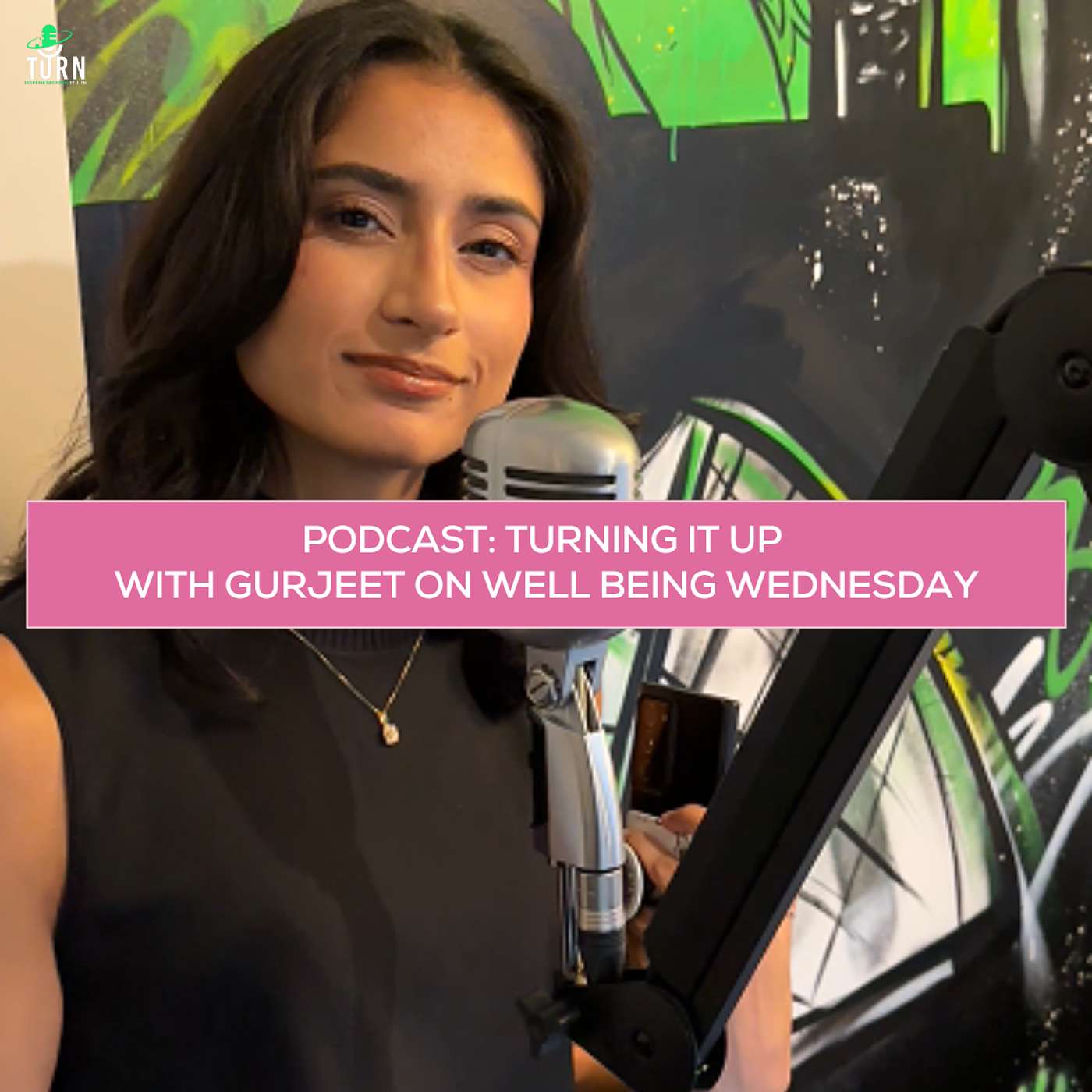 #231 TURNing it up with Gurjeet on Well Being Wednesday: Suicide Prevention, Awareness, and Mental Health #231 TURNing it up with Gurjeet on Well Being Wednesday: Suicide Prevention, Awareness, and Mental Health