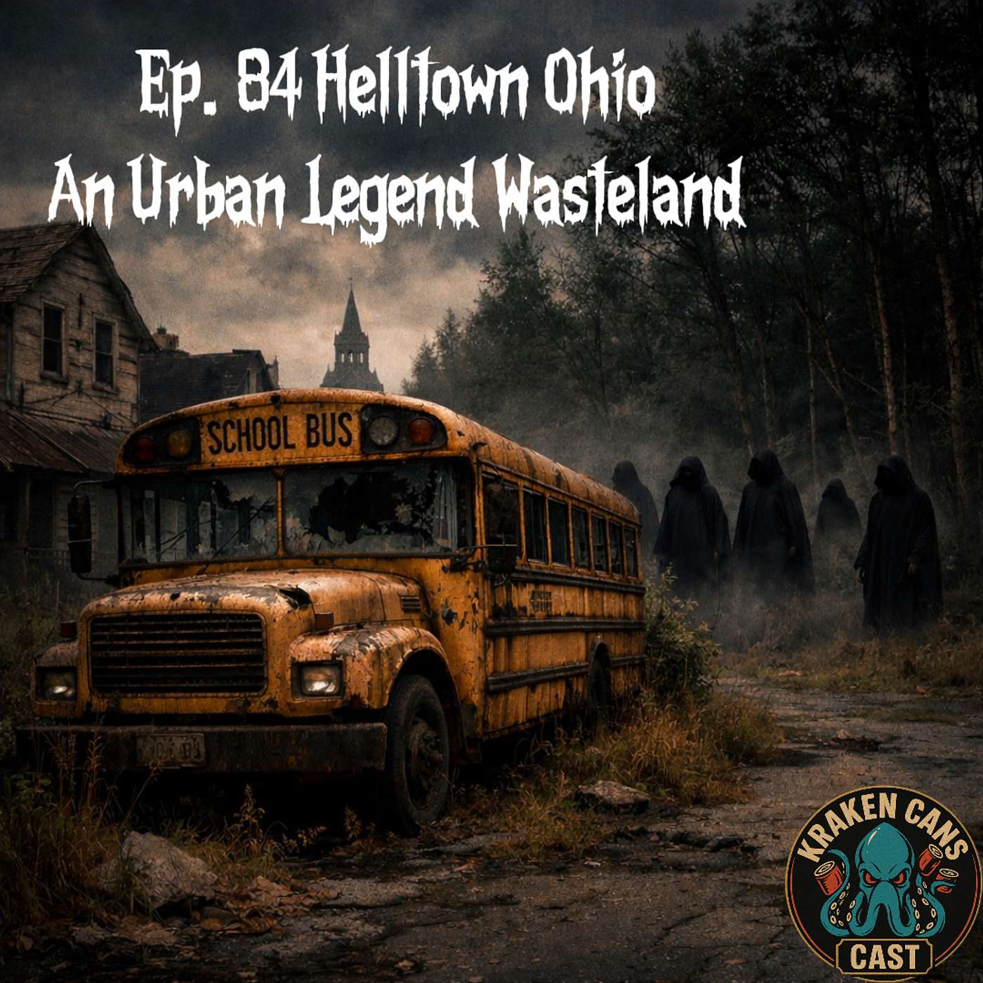 Ep. 84 Helltown Ohio: An Urban Legend Wasteland episode artwork
