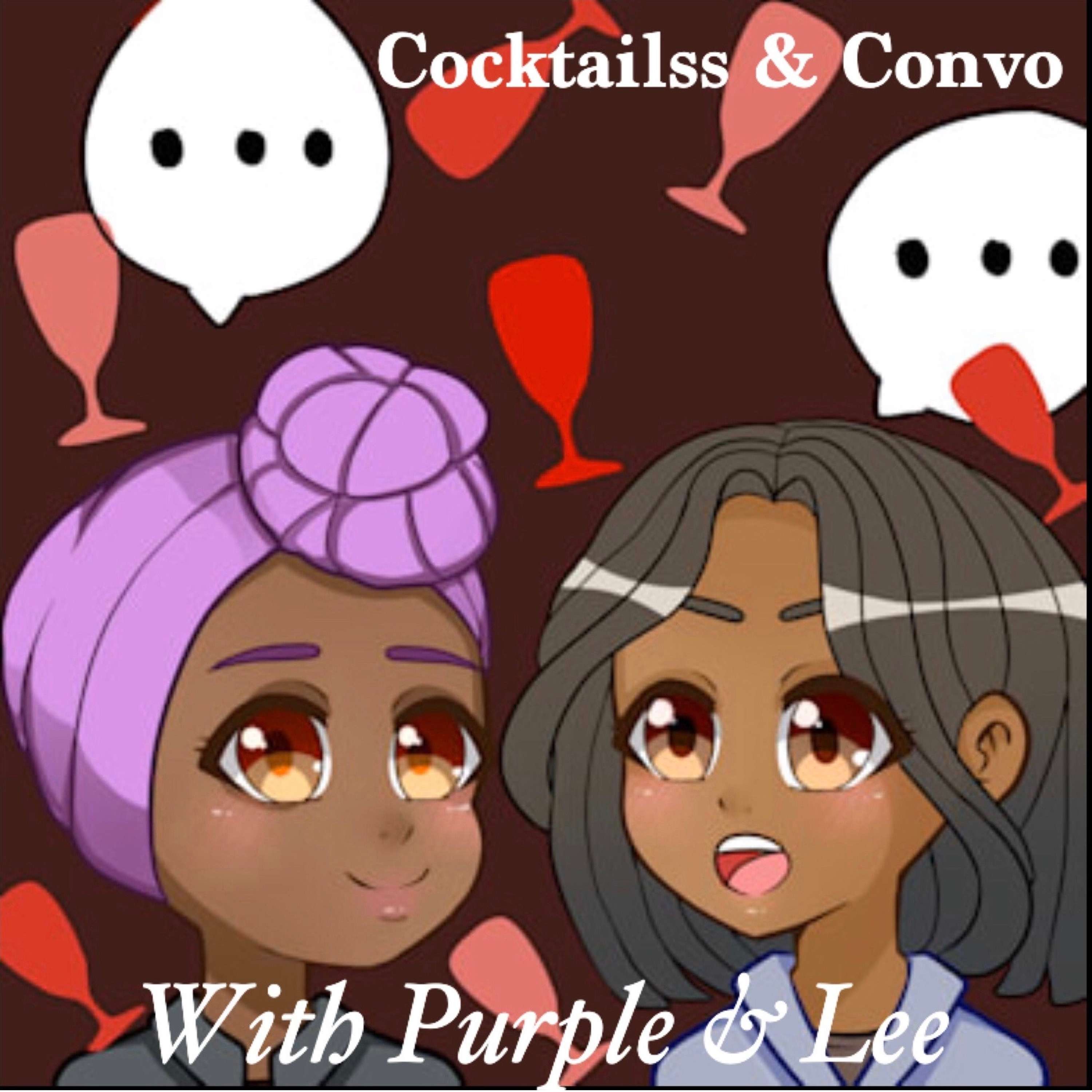 Cocktailss And Convo
