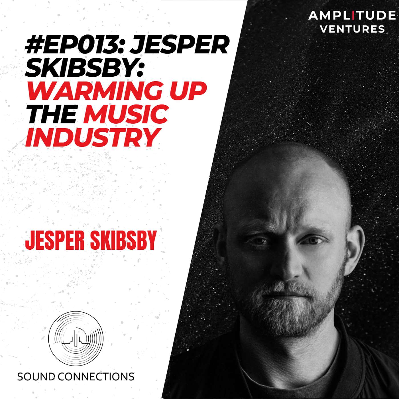 #013: FOUNDER: Jesper Skibsby WARMing Up the Music Industry