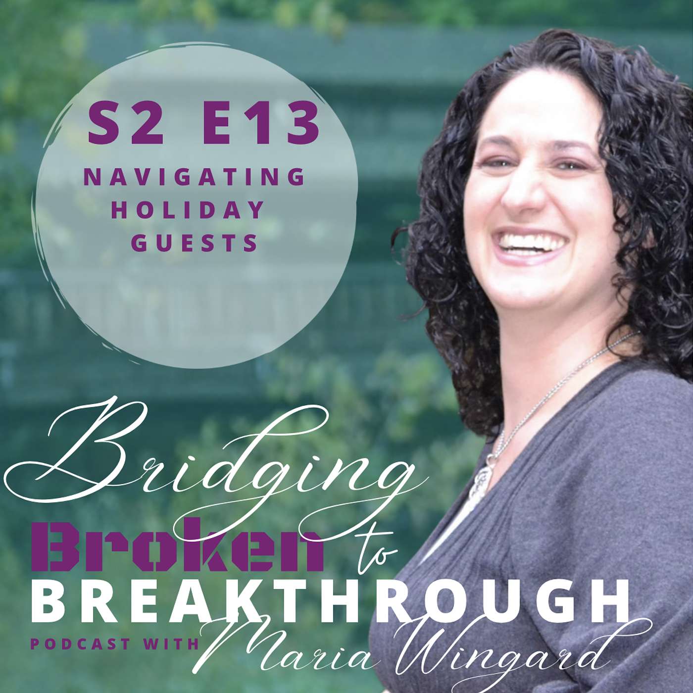 Bridging Broken To Breakthrough