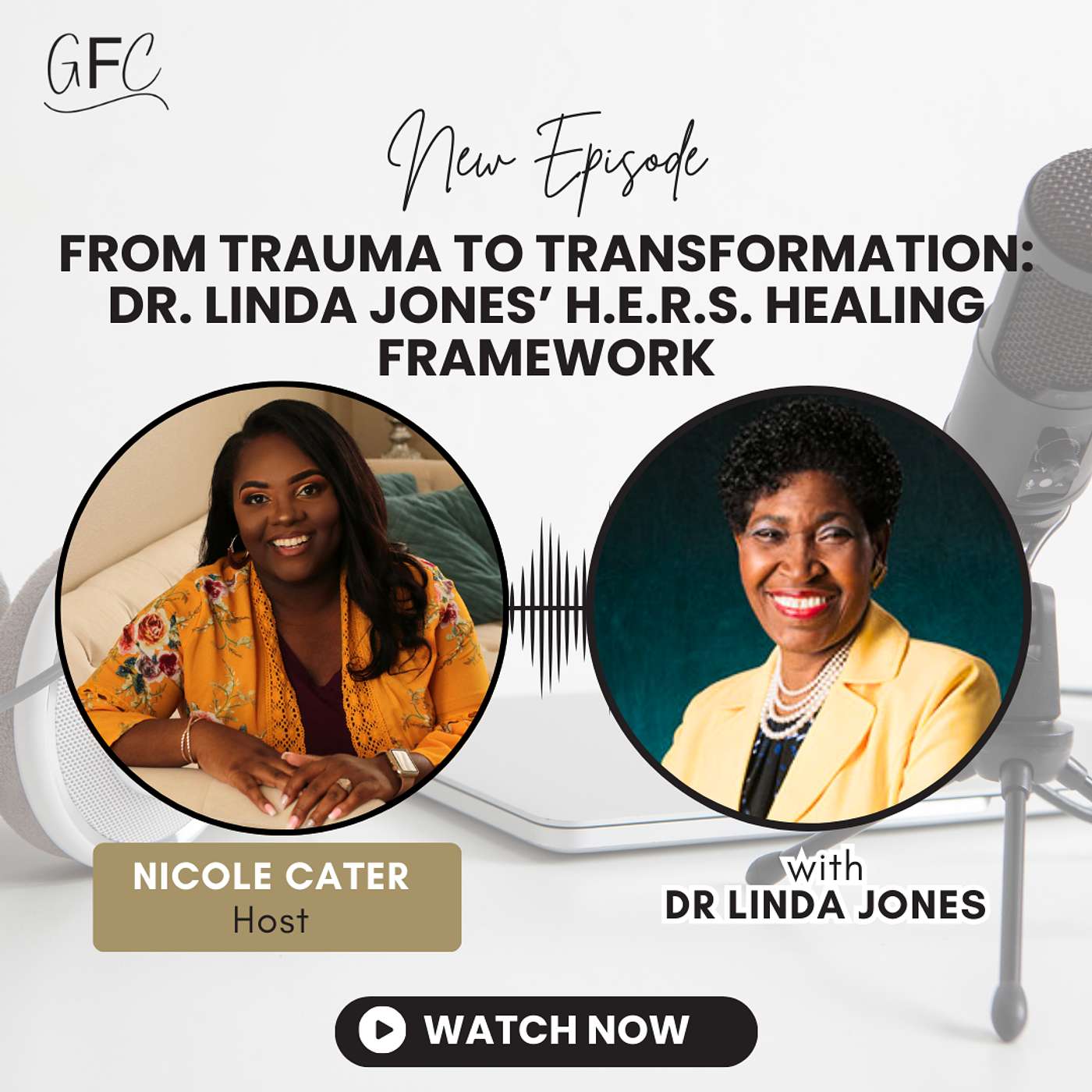 From Trauma to Transformation: Dr. Linda Jones’ H.E.R.S. Healing Framework