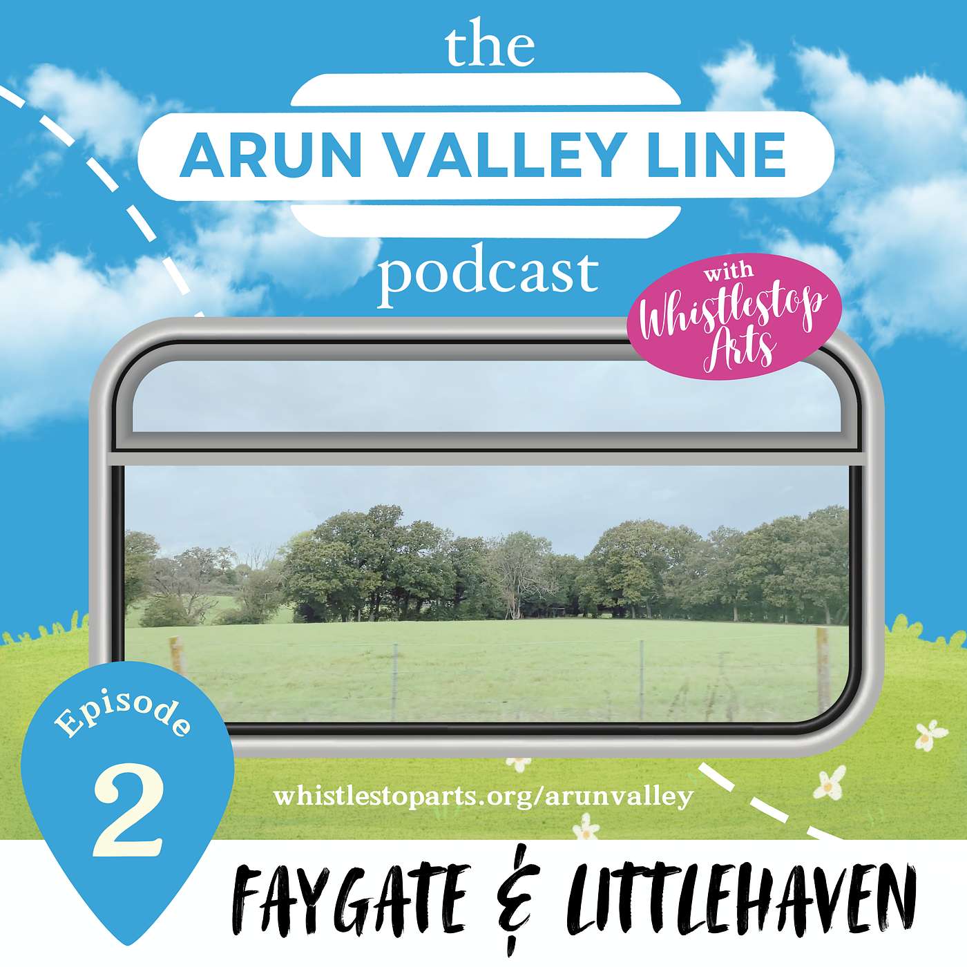 Arun Valley Line - EPS 2 FAYGATE & LITTLEHAVEN episode artwork
