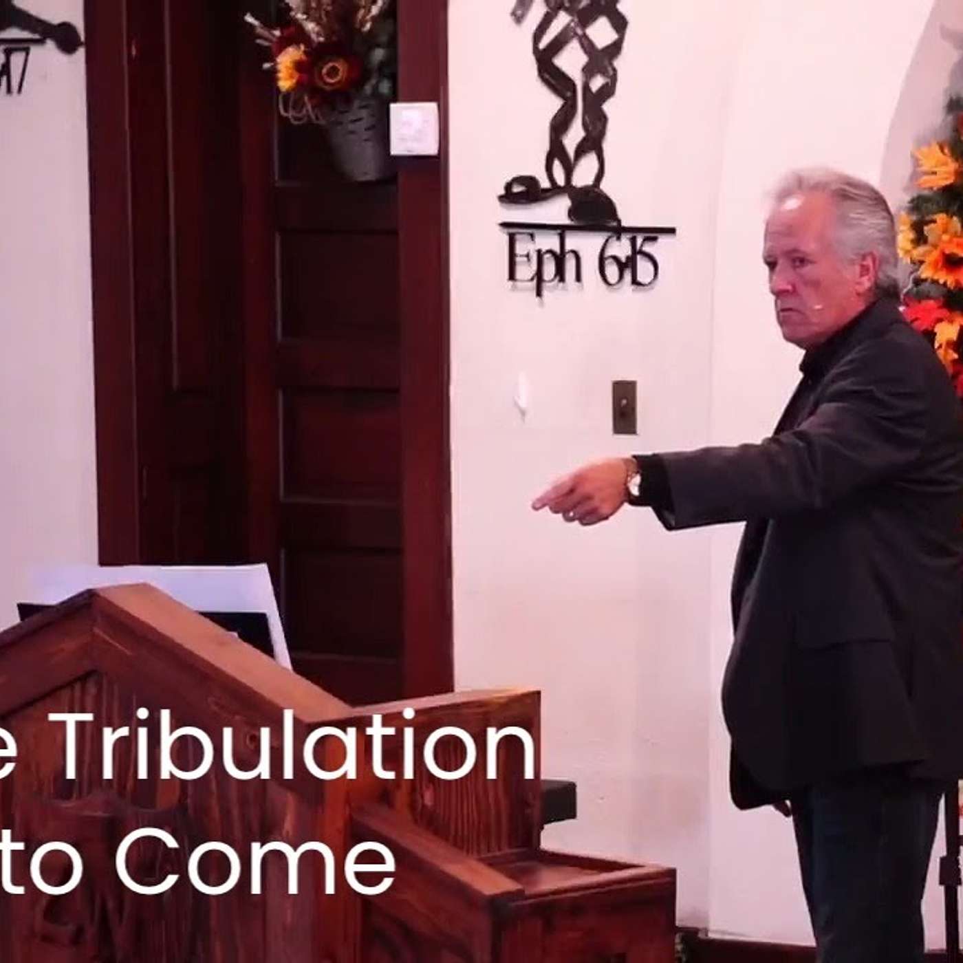 The Tribulation to Come