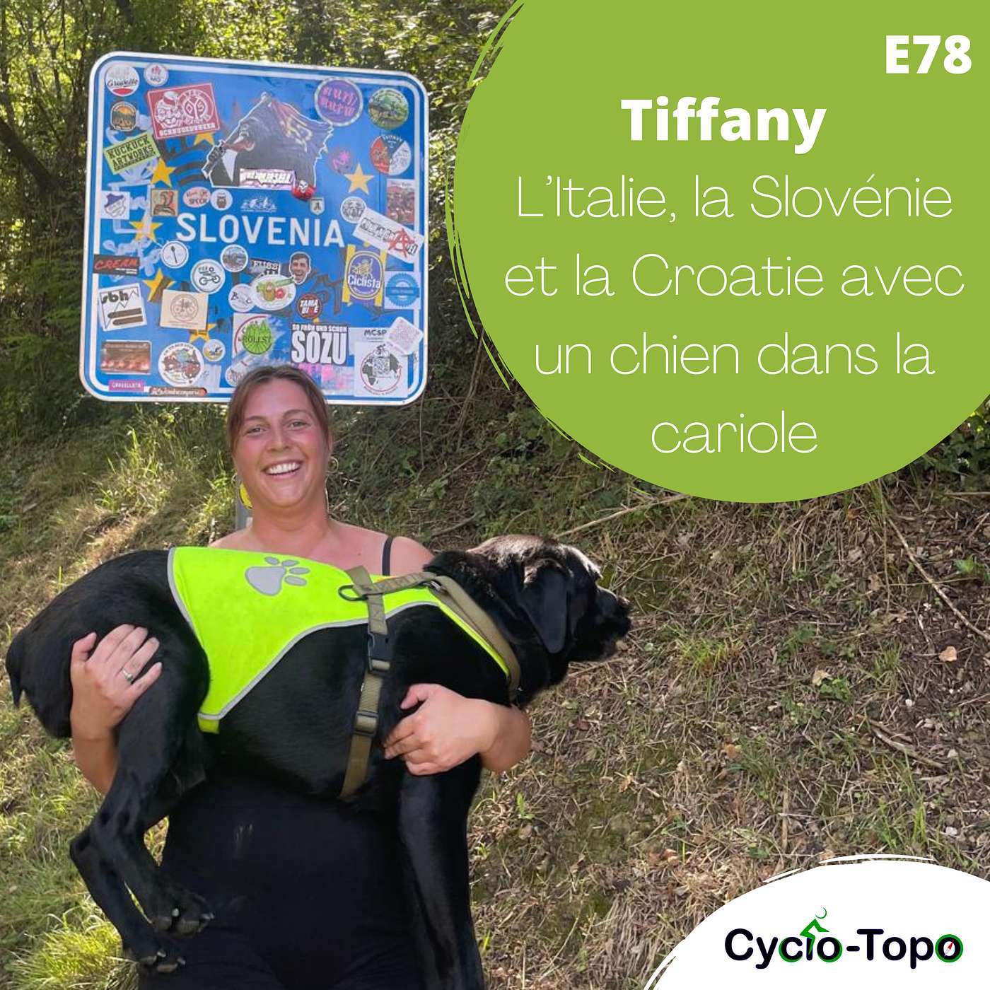 E78 - Tiffany - L’Italie, la Slovénie et la Croatie avec un chien dans la cariole