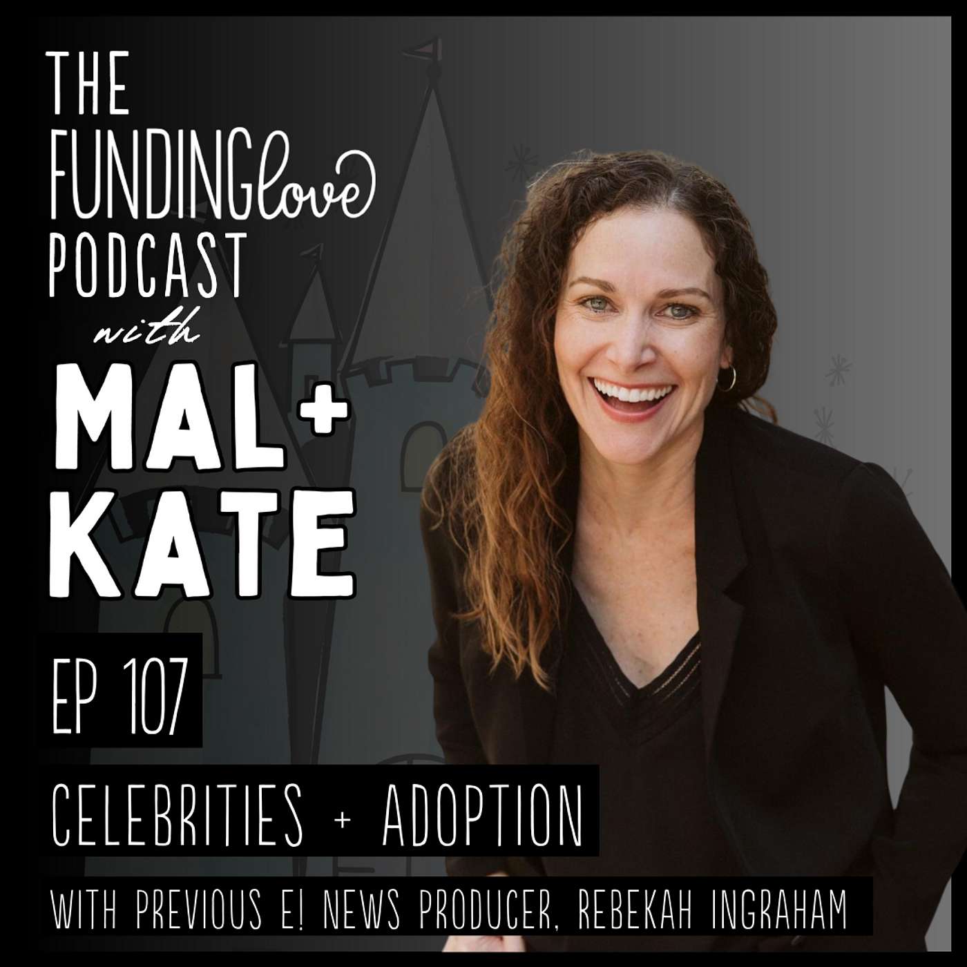 Celebrities + Adoption, with Previous E! News Producer, Rebekah Ingraham