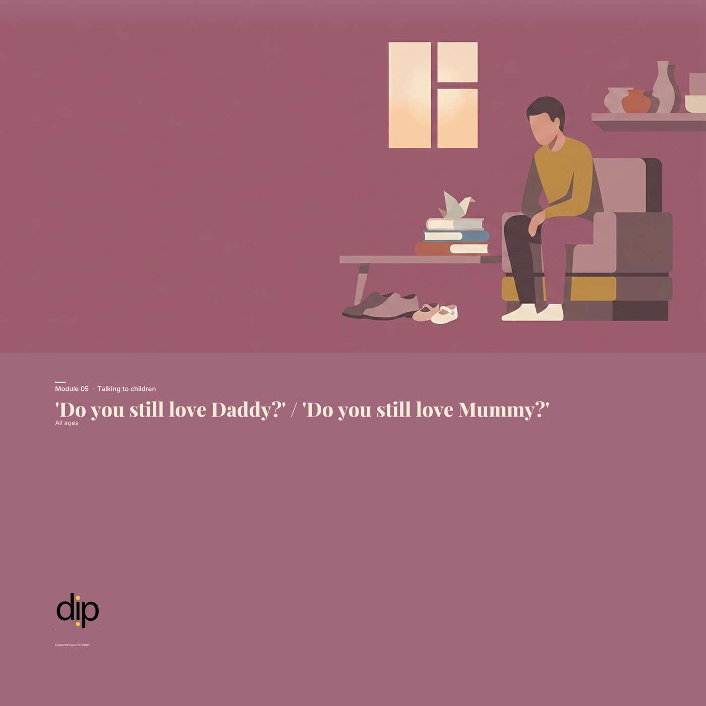 "Do You Still Love Daddy?" Answering Your Child (Ages 4-7) episode artwork