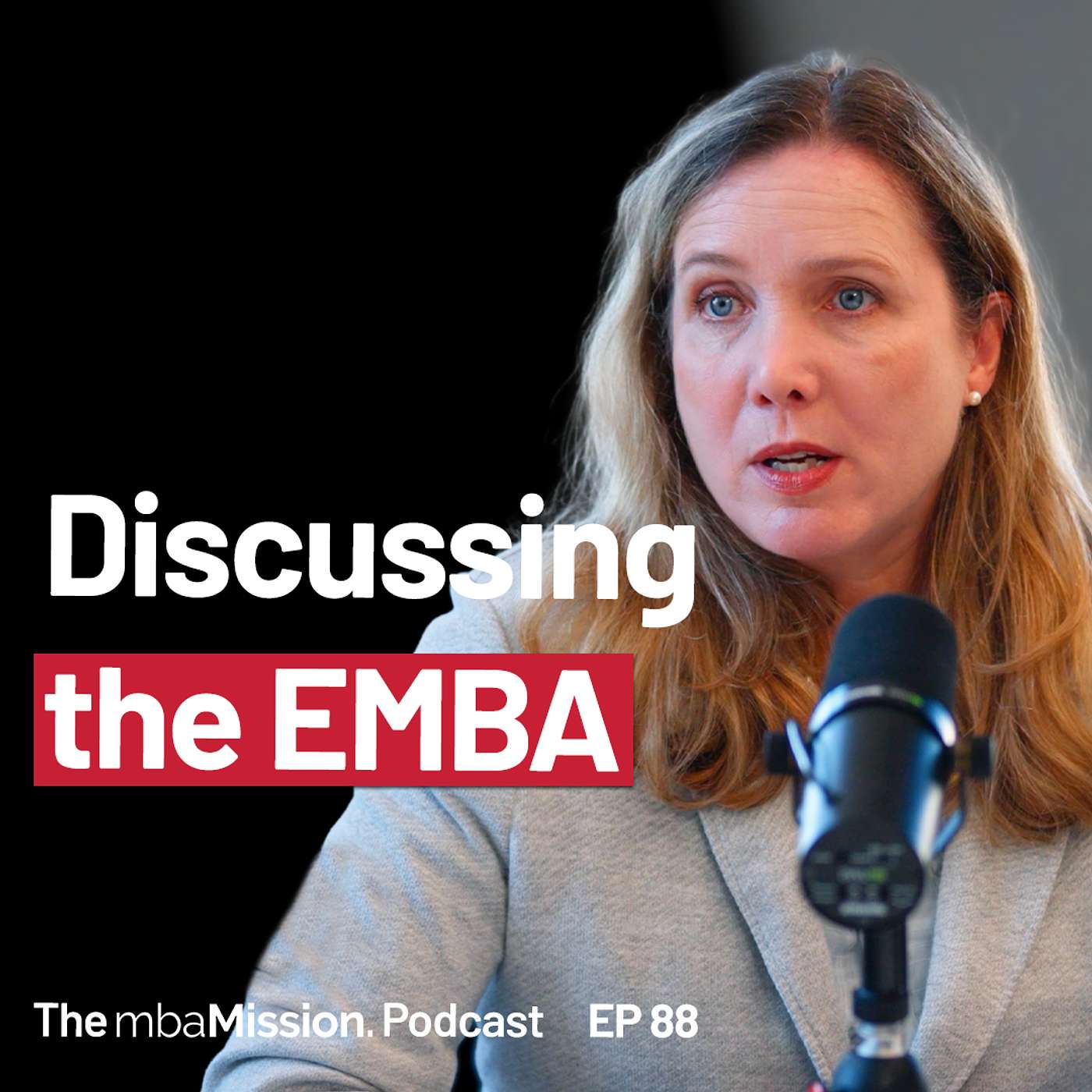 Ep 88 | Exploring the EMBA