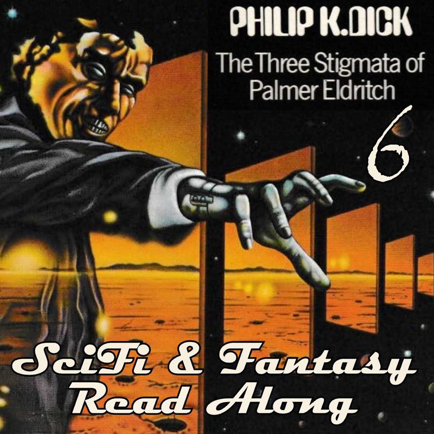 discussing The Three Stigmata of Palmer Eldritch by Philip K. Dick -- 6