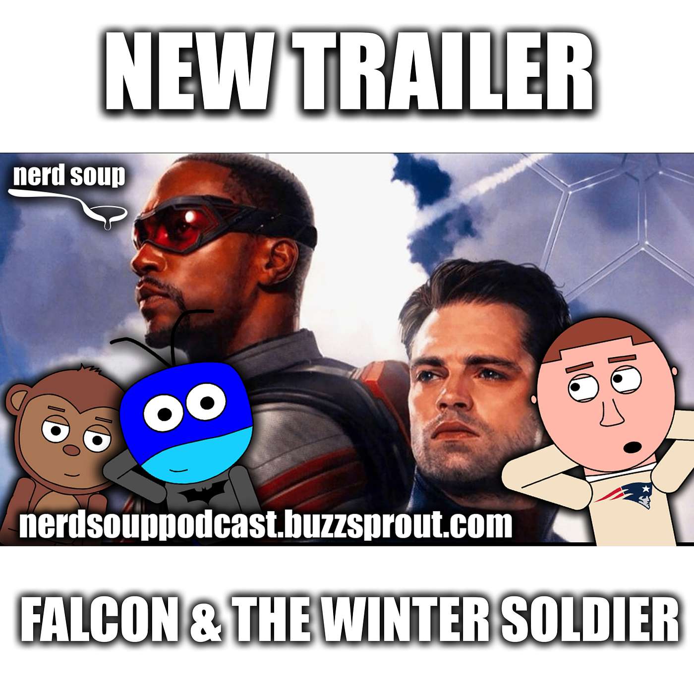 Falcon & The Winter Soldier Gets a New Trailer - The Nerd Soup Podcast!