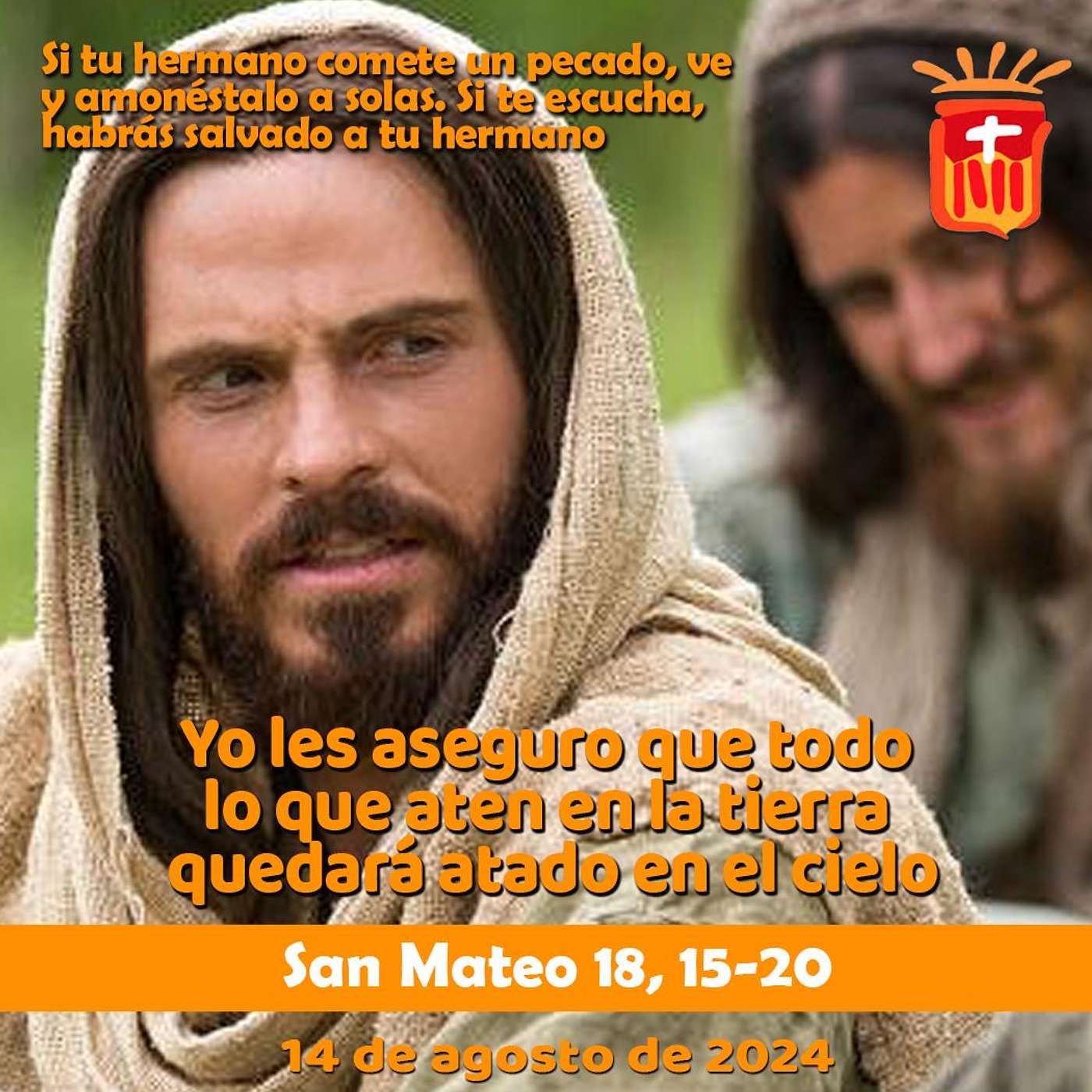 2024-08-14 San Mateo 18, 15-20: Miércoles XIX Ordinario.