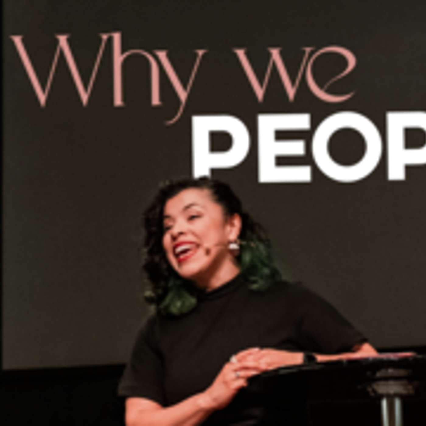 Why We People episode artwork