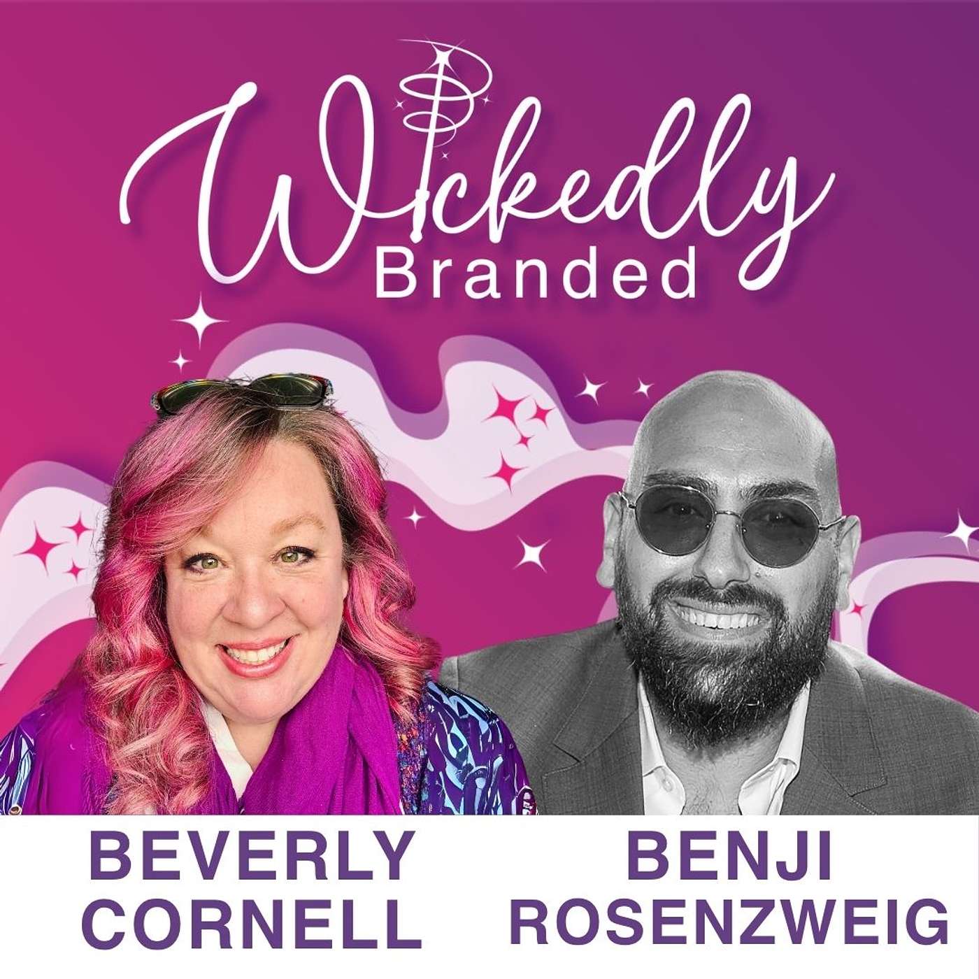 Marketing, Magic, & The Messy Middle: Wickedly Branded