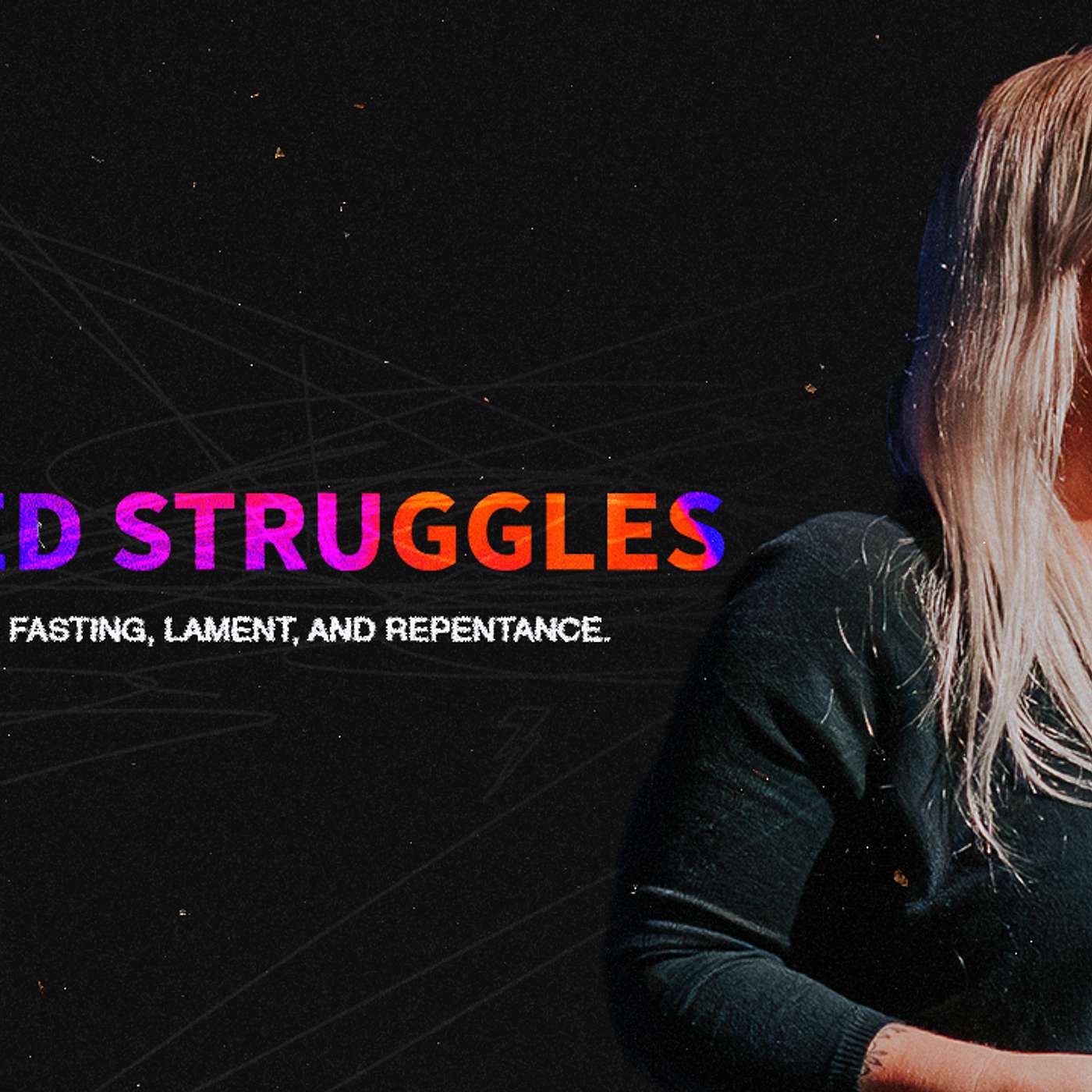 Sacred Struggles: Part 3 episode artwork