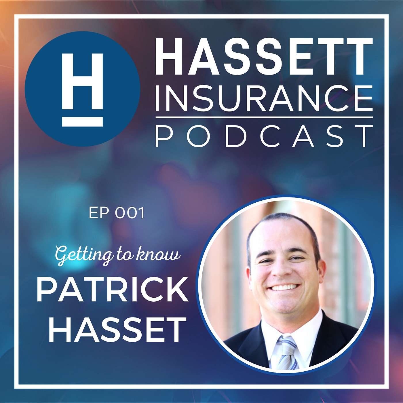 Hassett Insurance Podcast