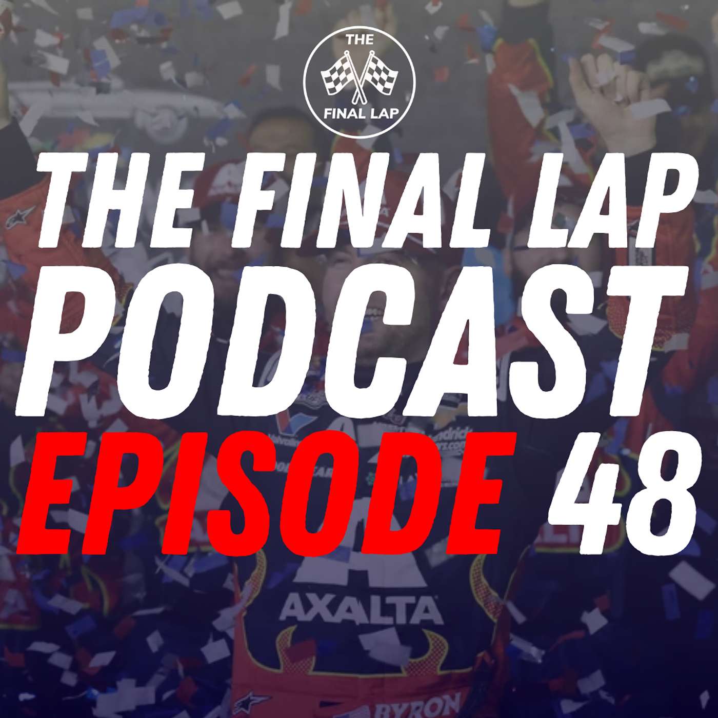 The Final Lap Podcast | A Formula 1 Show