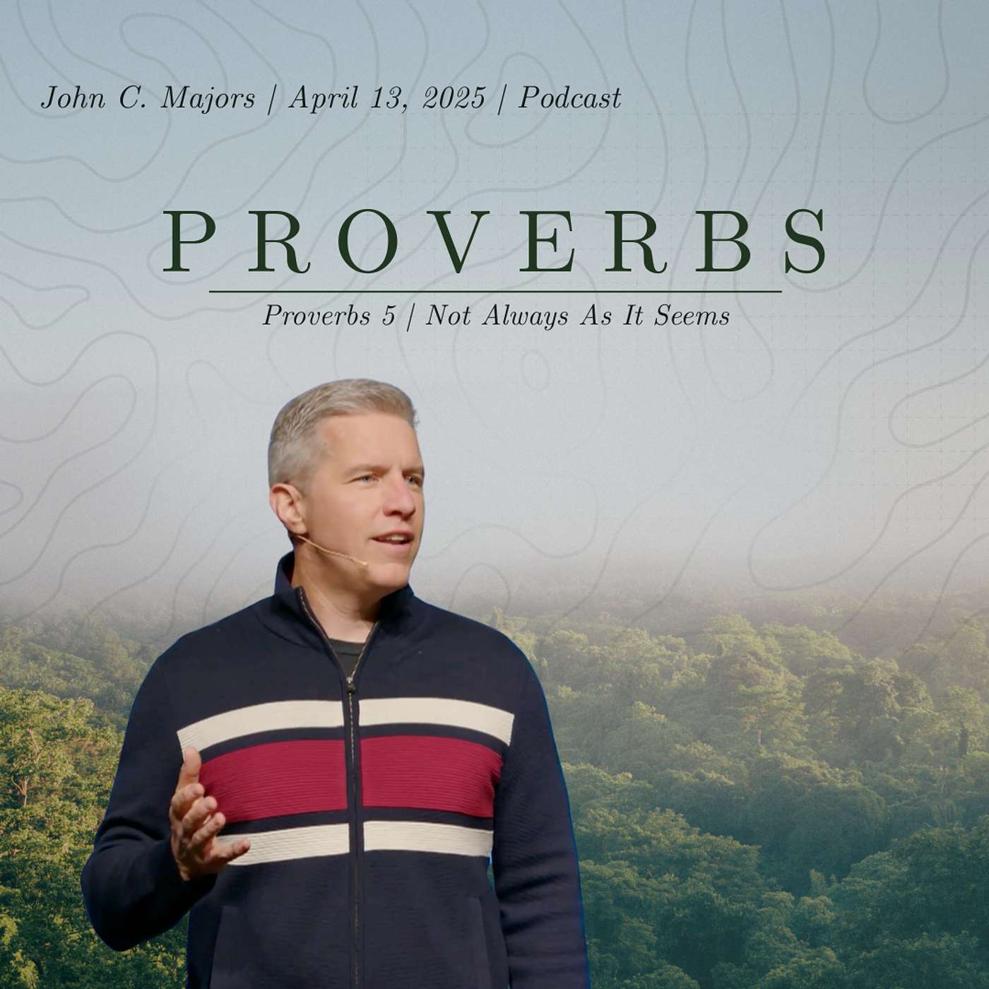 Proverbs 5 | Not Always As It Seems