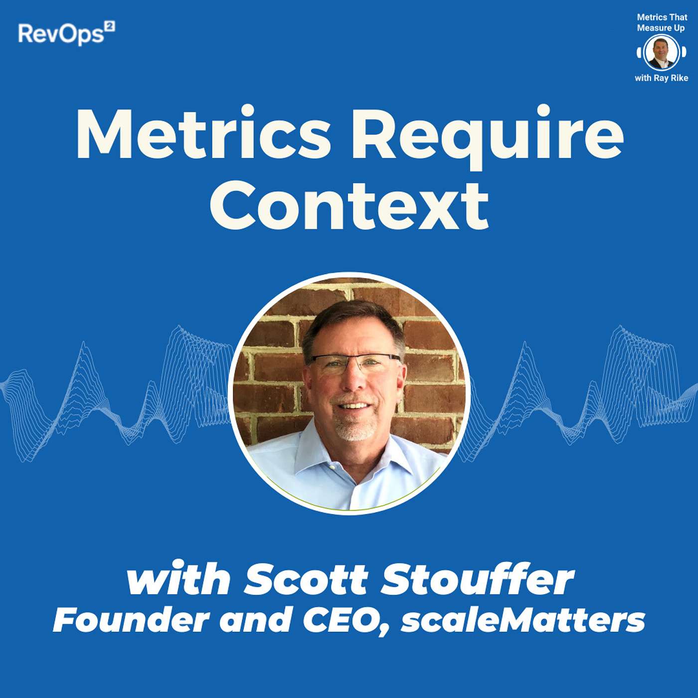 Metrics that Measure Up