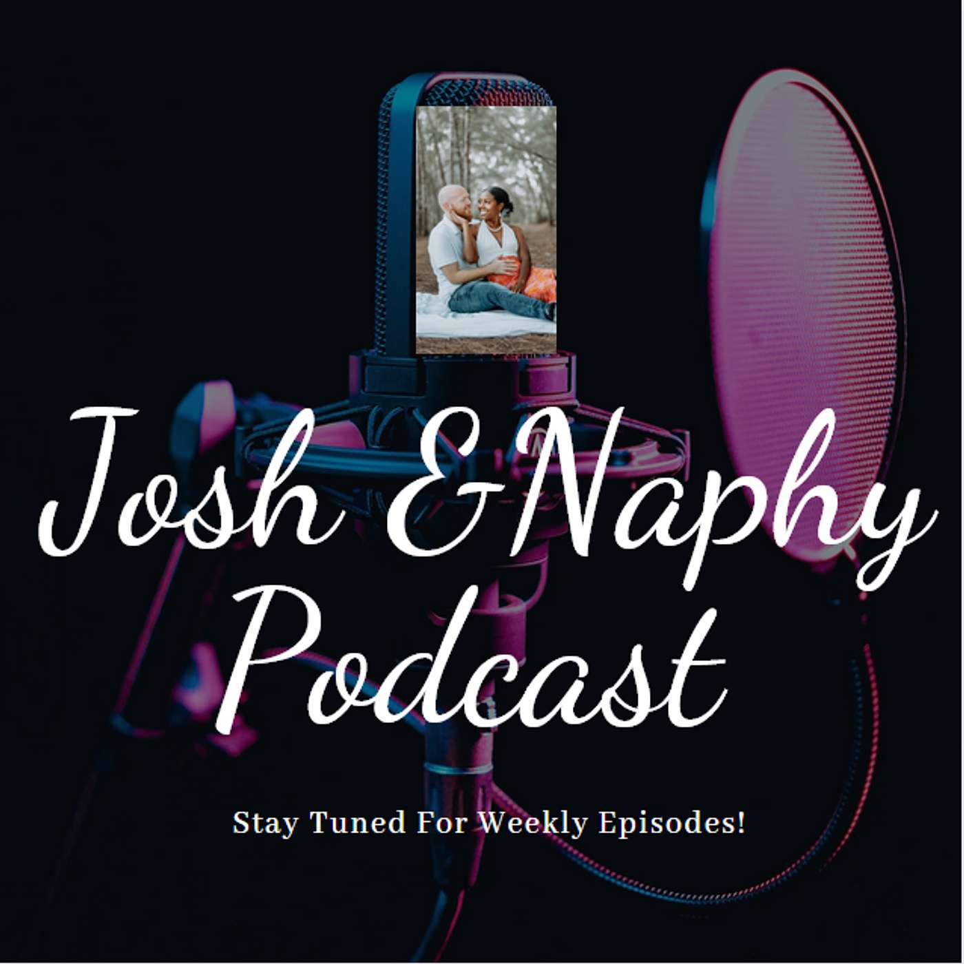 Josh & Naphy