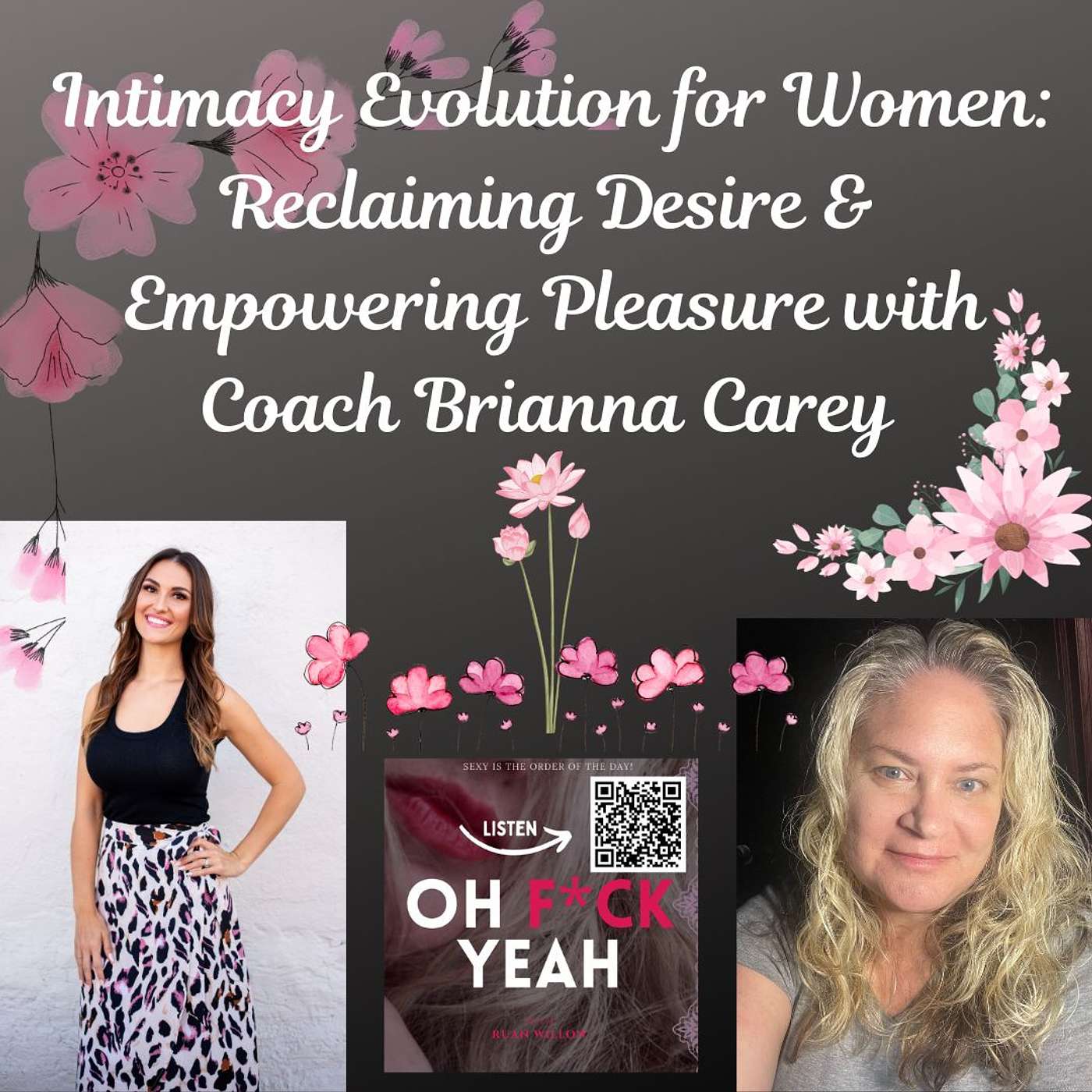 Intimacy Evolution for Women: Reclaiming Desire and Empowering Pleasure with Coach Brianna Carey