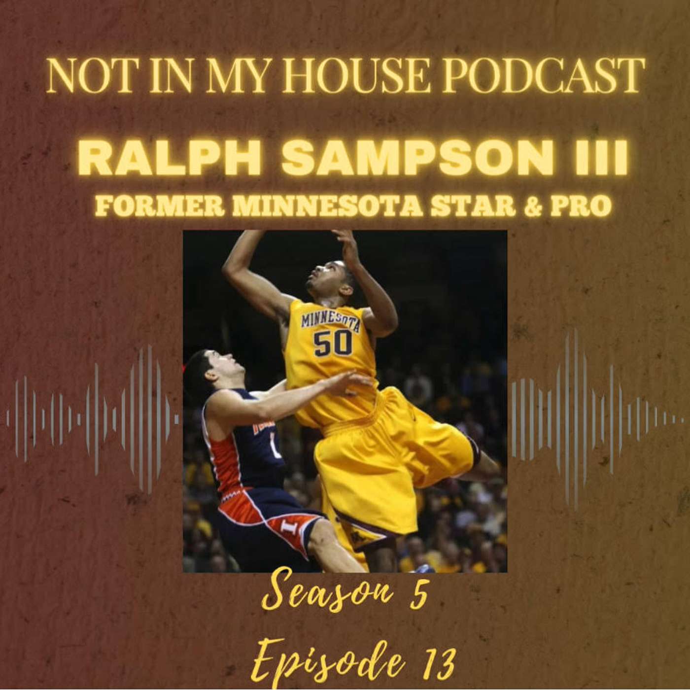 Ralph Sampson III: University of Minnesota Great & Pro