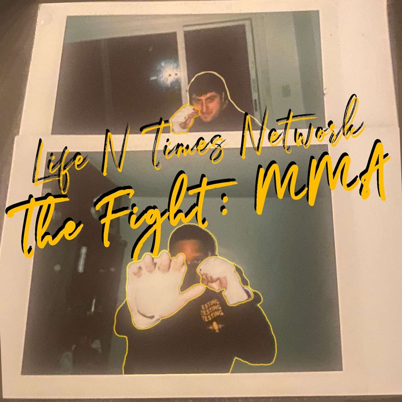 Life N Times The Fight MMA (#6)