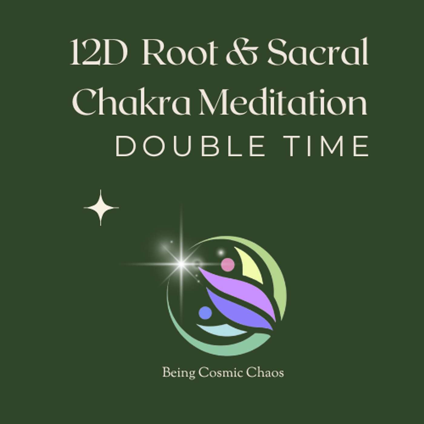 12D Root & Sacral Chakra Meditation 
