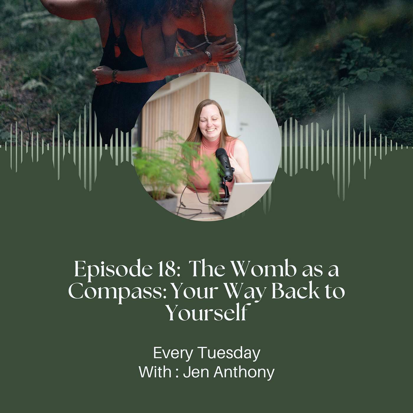Ep 18: The Womb as a Compass: Your Way Back to Yourself episode artwork
