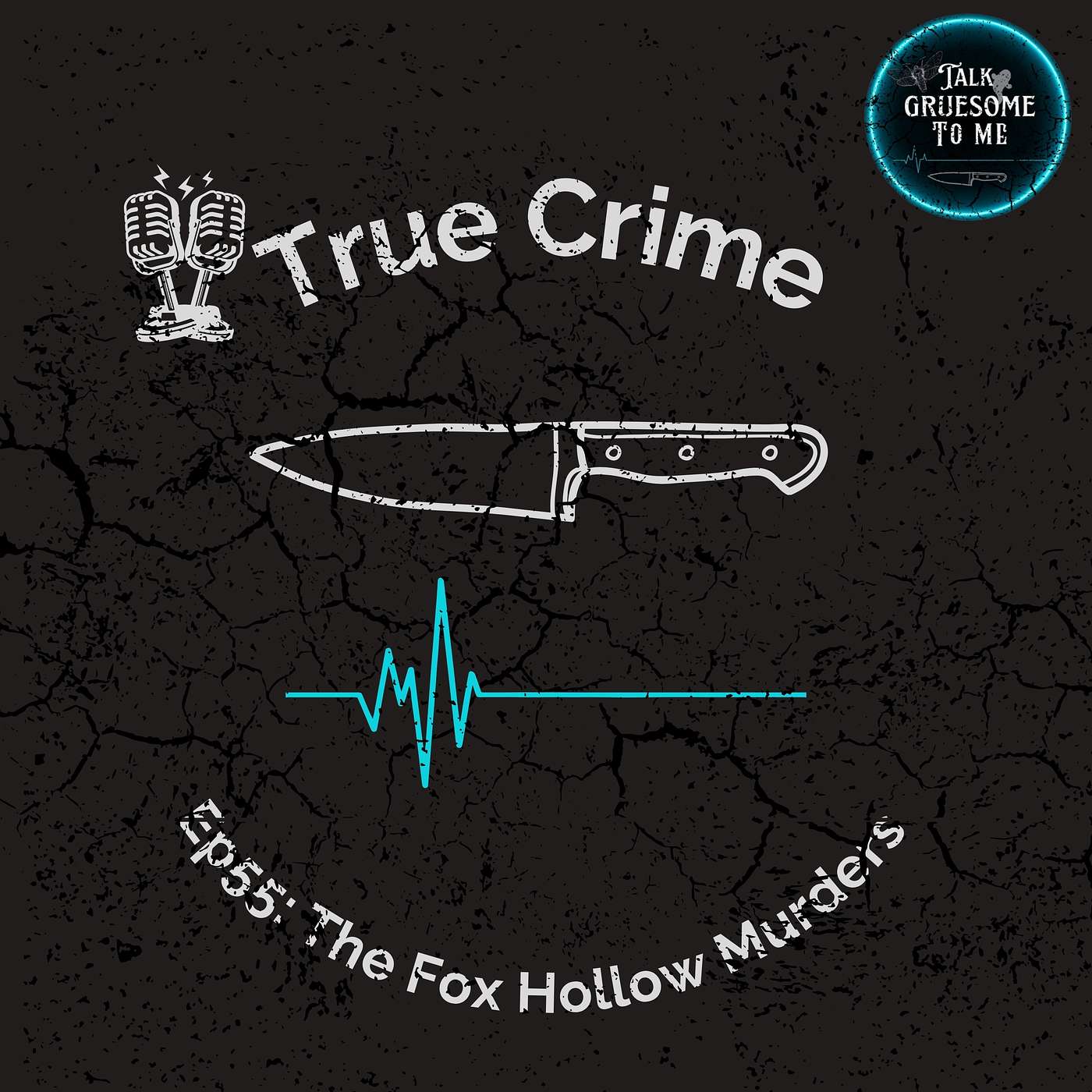 Ep55: True Crime: The Fox Hollow Murders episode artwork