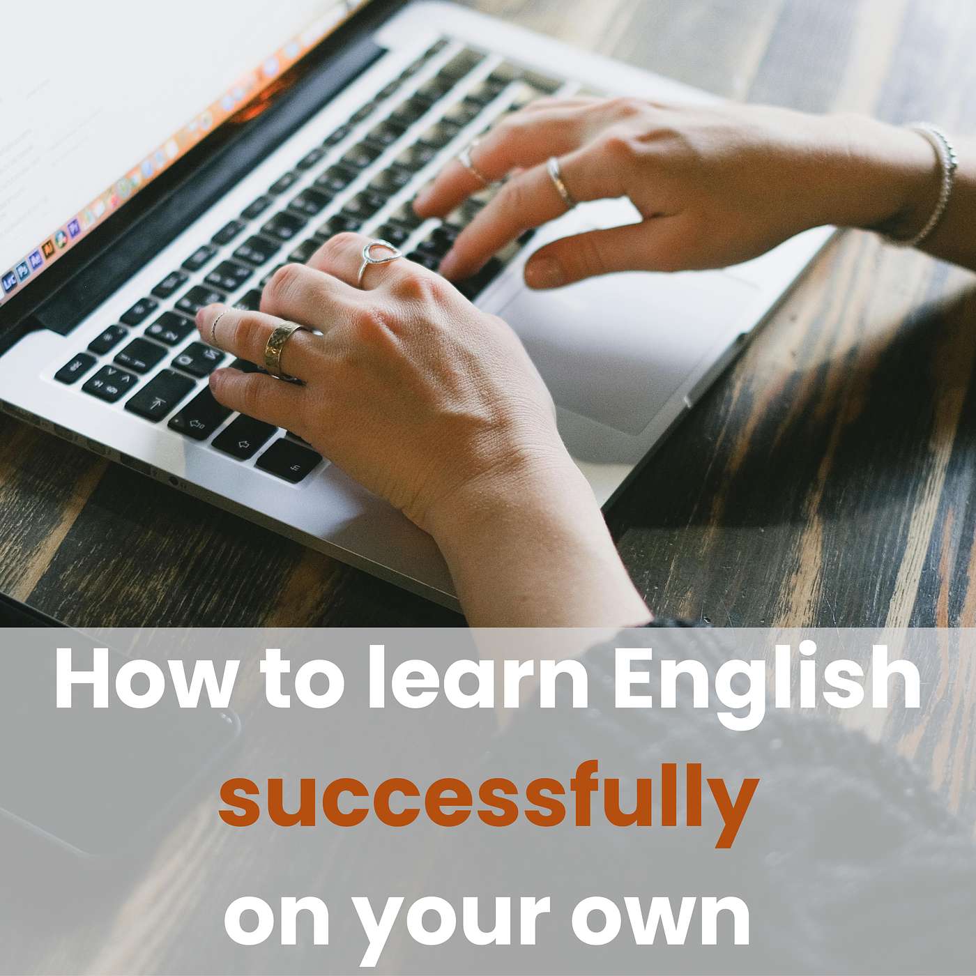How To Learn English Successfully On Your Own