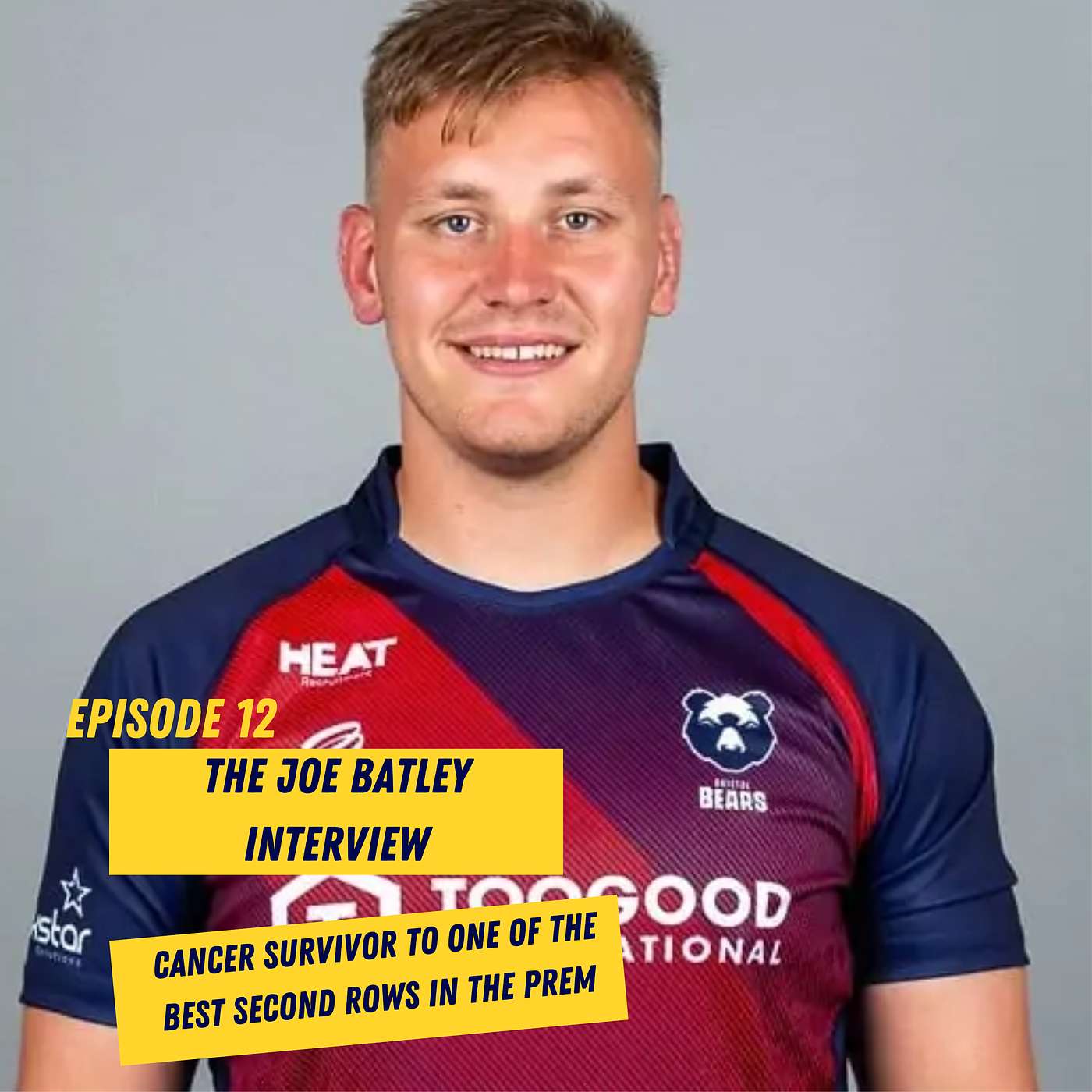 Episode 12 - The Joe Batley Interview - Cancer Survivor to one of the Best Second Rows in the Prem