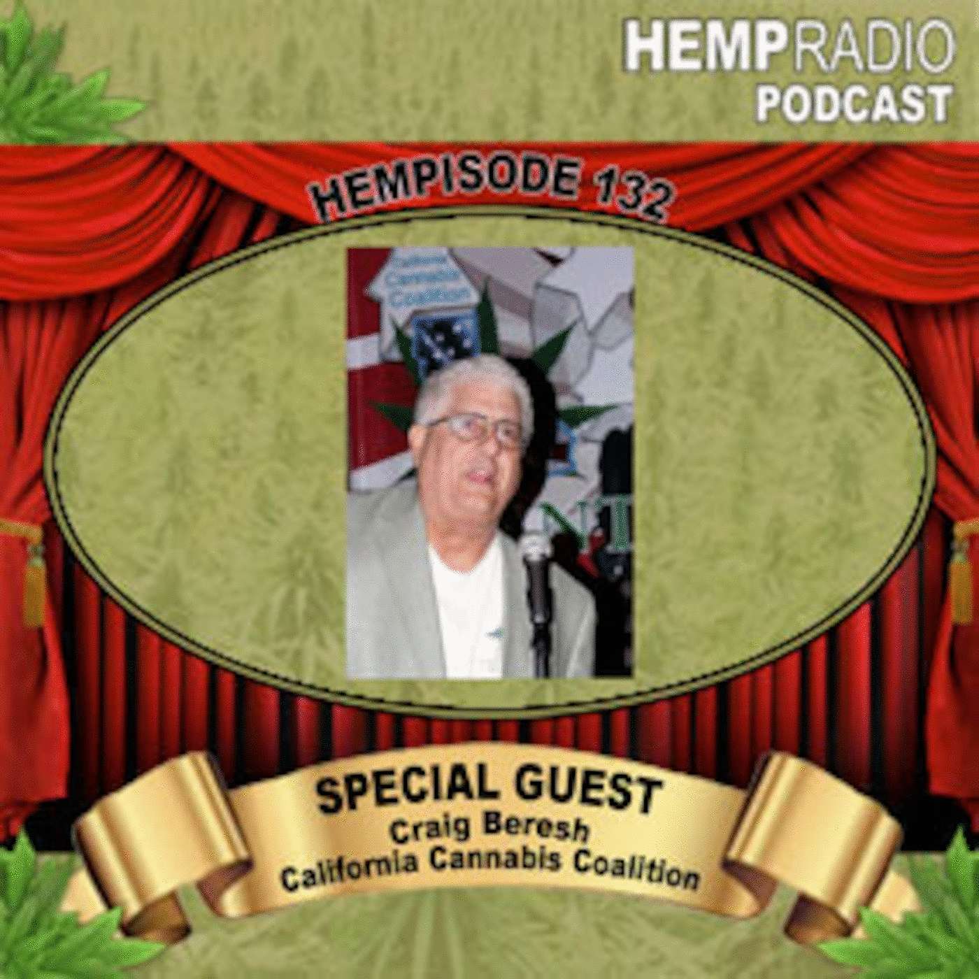 Hempisode#132 The battle of initiatives is heating up in California! episode artwork
