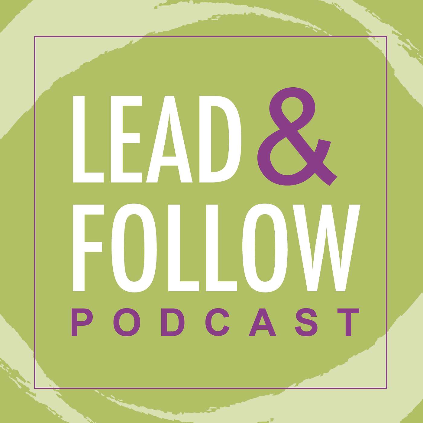 Lead & Follow