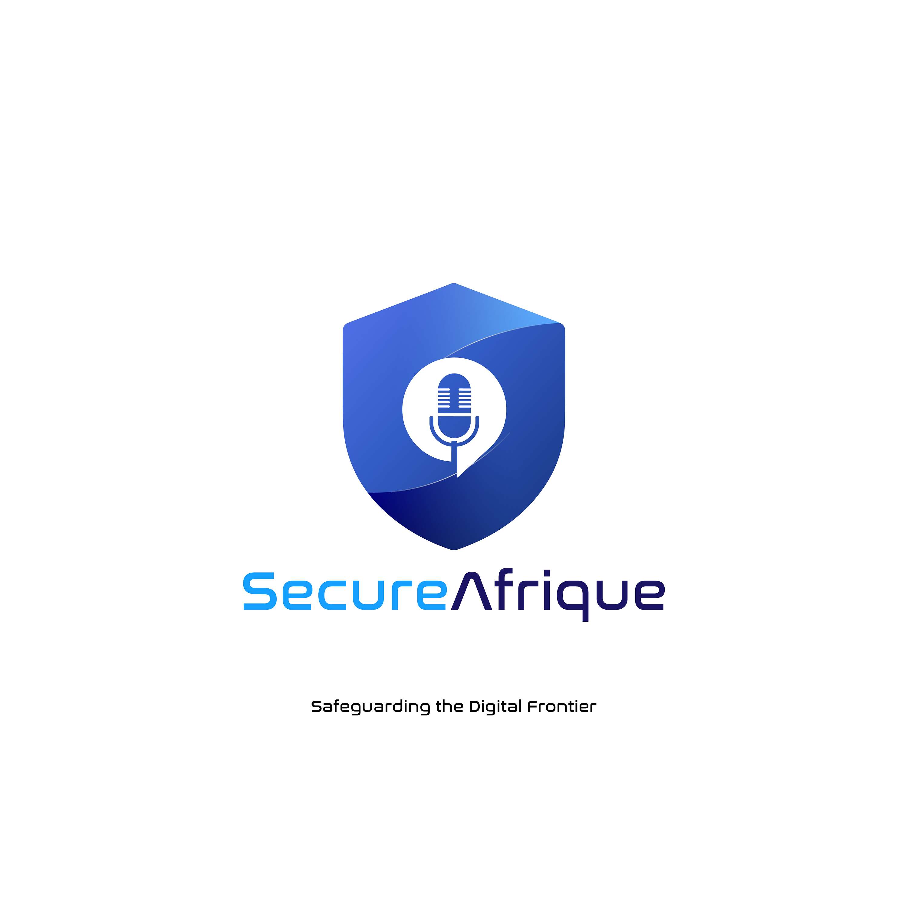 SecureAfrique Cybersecurity Podcast - Safeguarding the Digital Frontier