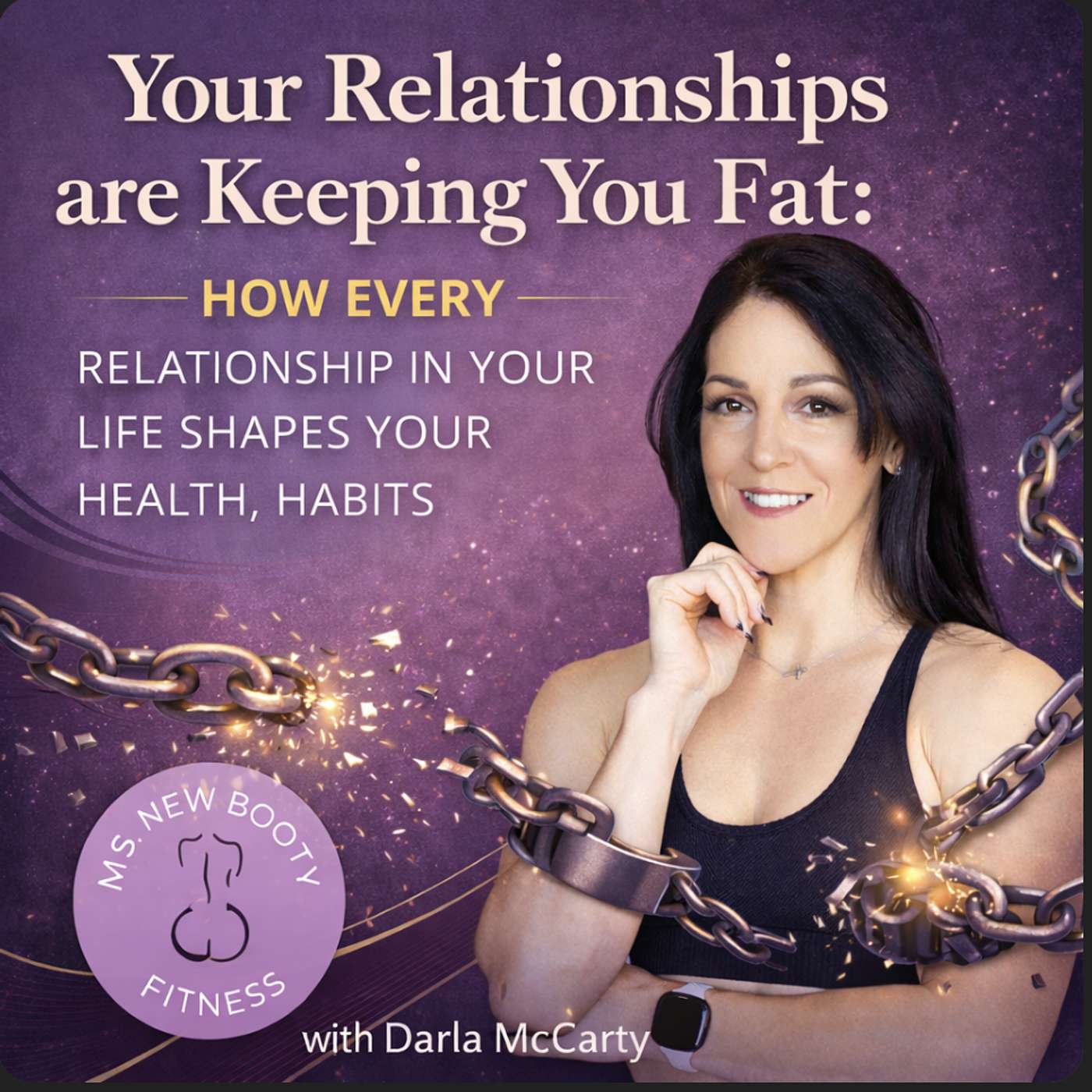 Why Your Relationships Are Keeping You Fat (The Hidden Patterns Behind Sustainable Weight Loss) — Ep. 1