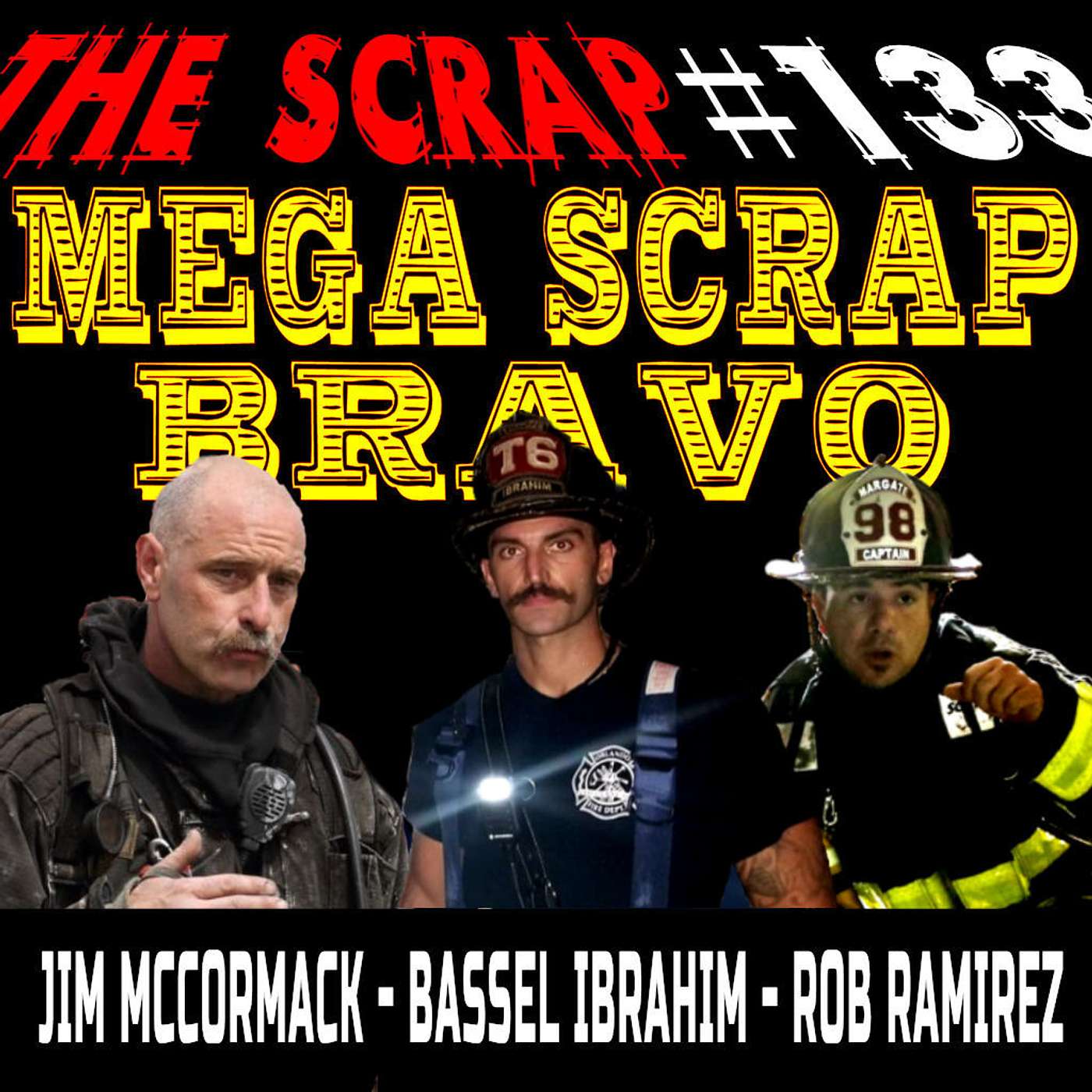 Weekly Scrap #133: Mega Scrap Bravo - McCormack, Ibrahim, Ramirez on RIT & MAYDAY