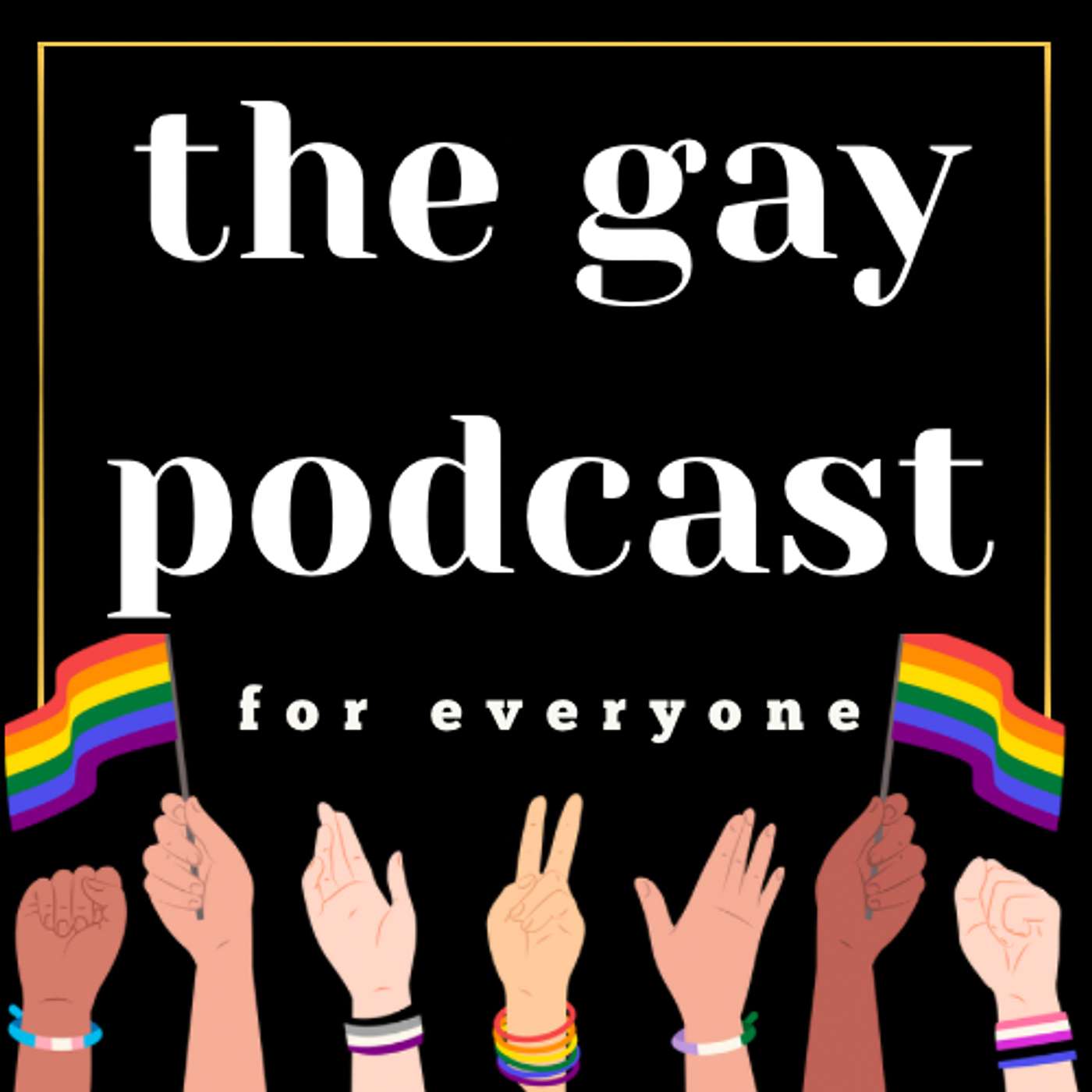 The Gay Podcast for Everyone Artwork