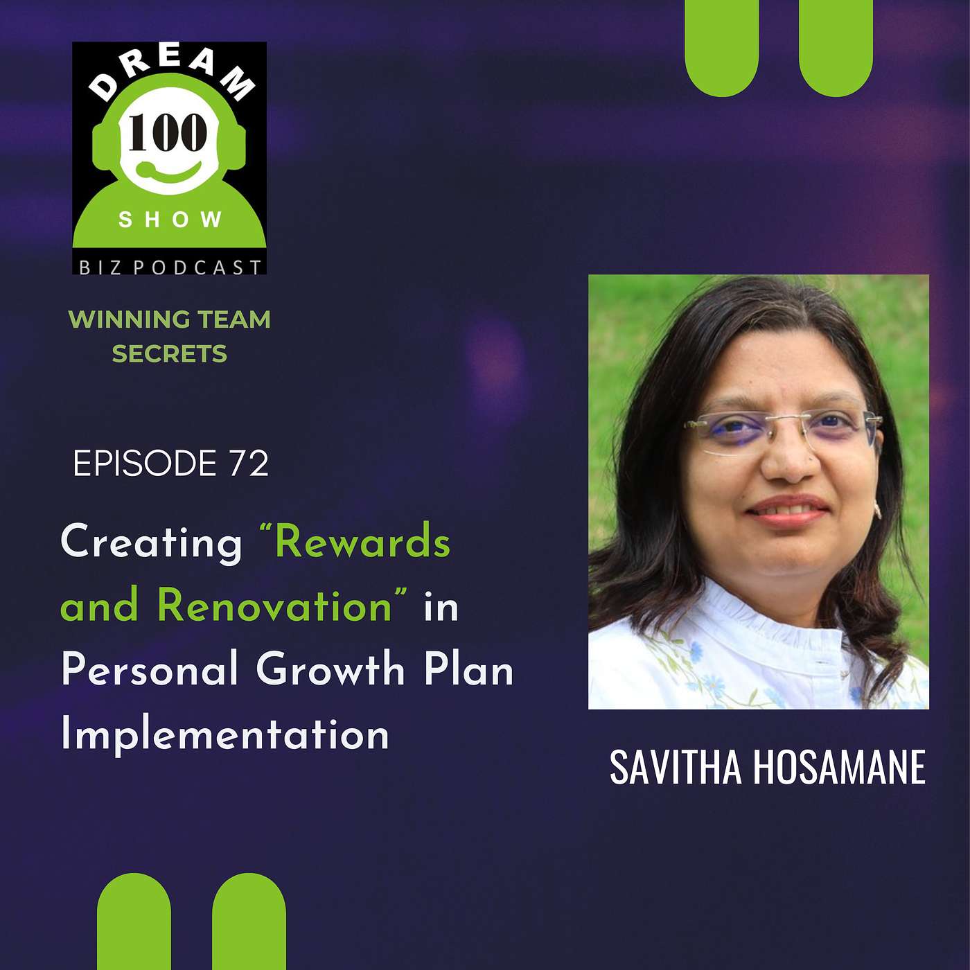 72nd Episode: Creating “Rewards” & “Renovation”  in Personal Growth Plan Implementation