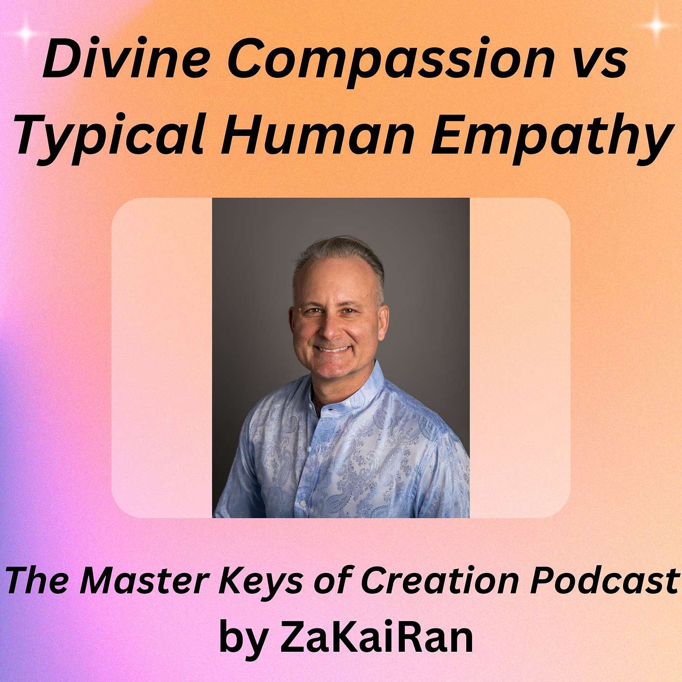 Divine Compassion vs Typical Human Empathy episode artwork