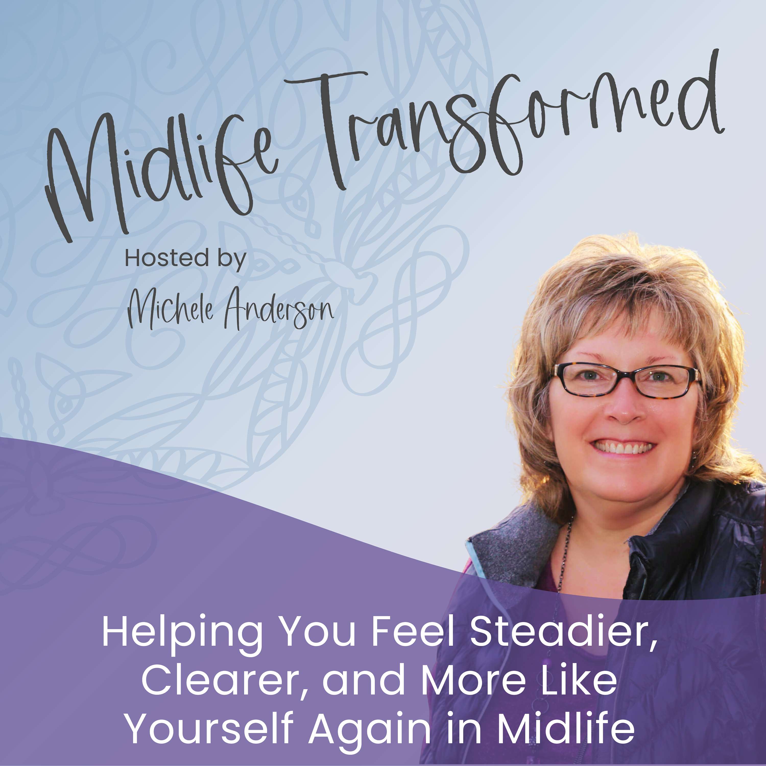 Midlife Transformed