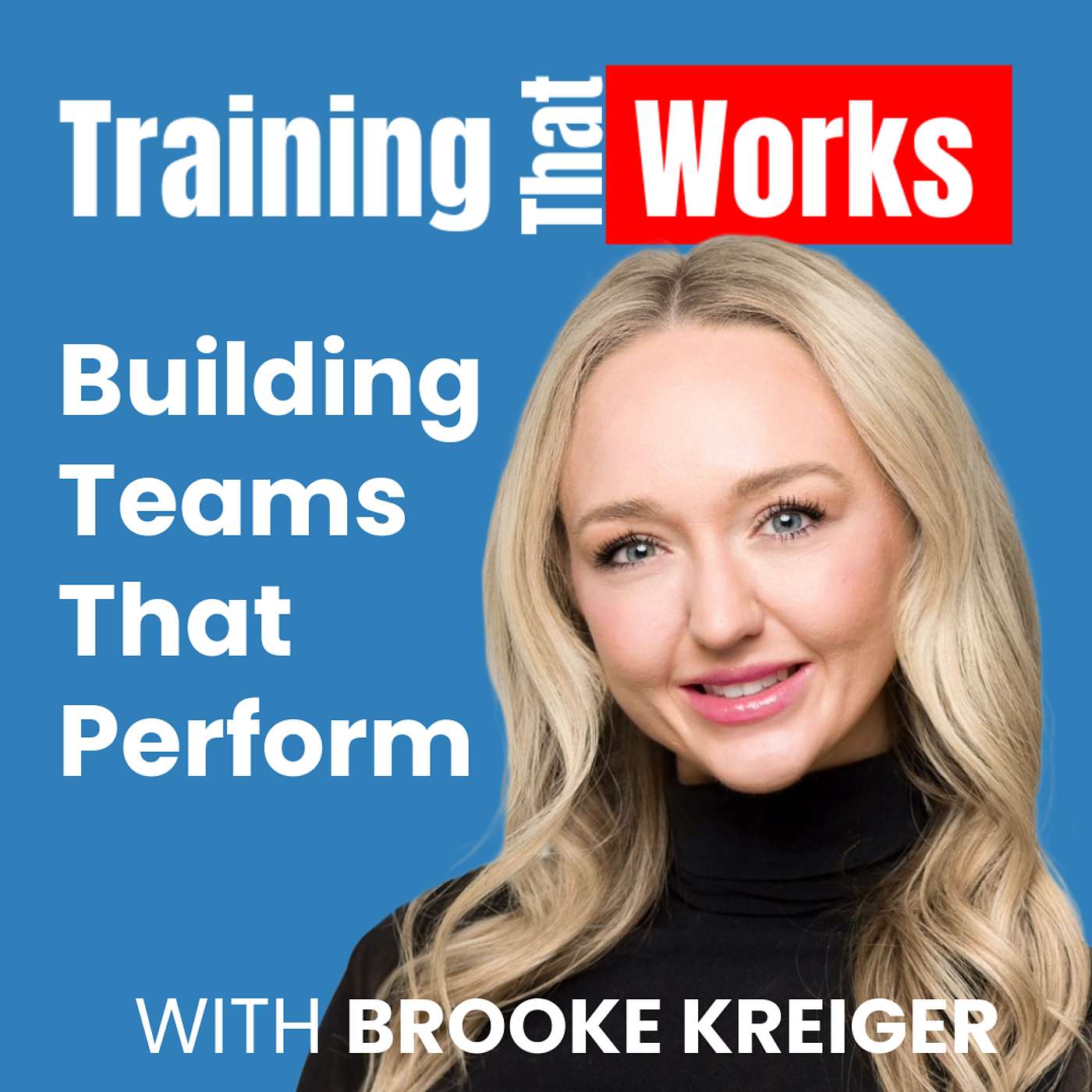 Training That Works