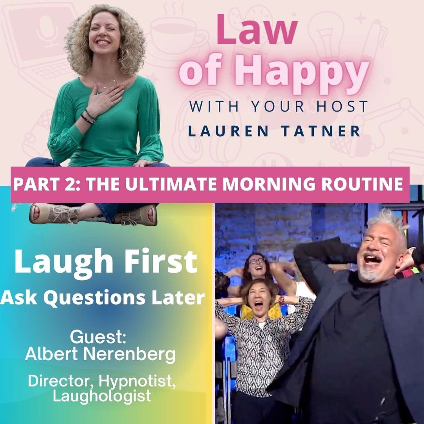 Laugh First, Ask Questions Later (Guest: Albert Nerenberg)