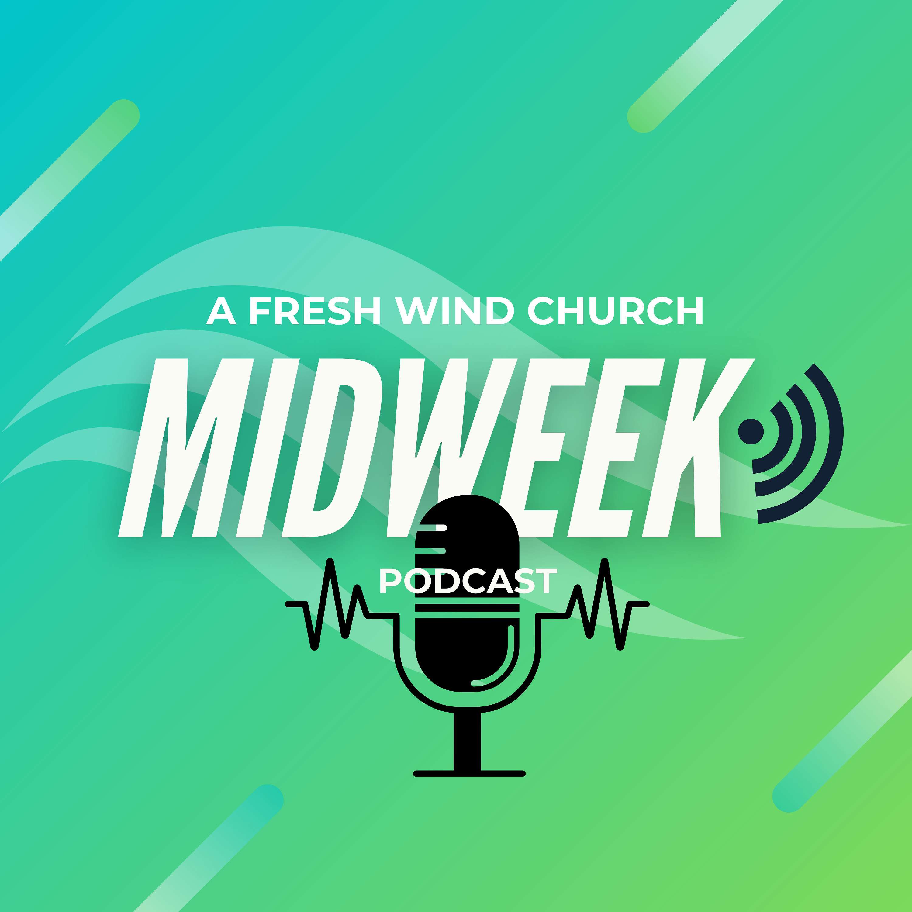 A Fresh Wind Midweek - Justice, Betrayal, and the Power of Forgiveness