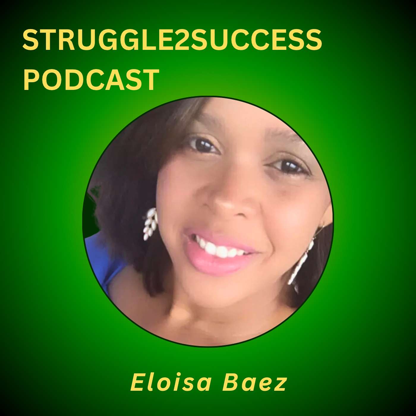 Eloisa V. Baez: Finding Your Voice - A Fierce Path To Advocacy