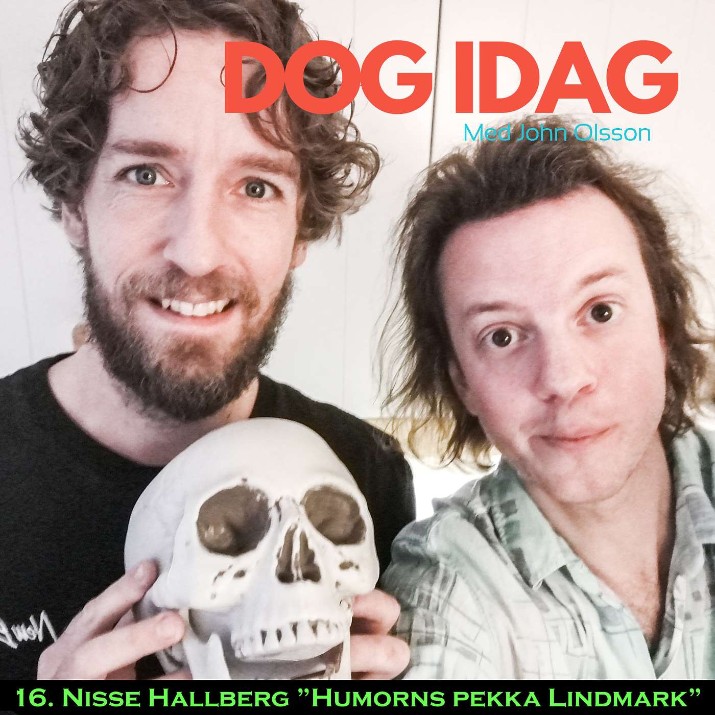 Dog idag