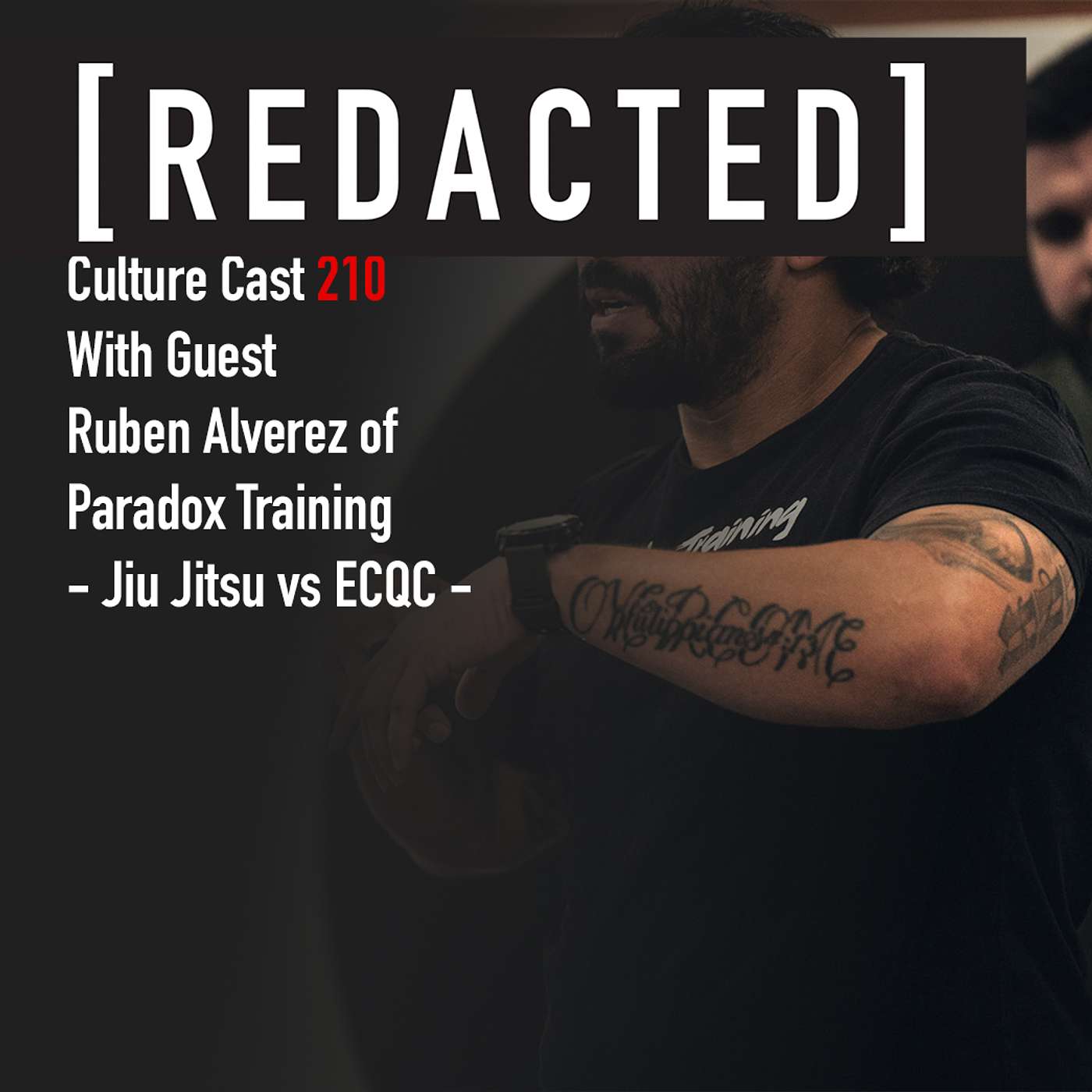 210: Ruben Alverez of Paradox Training: ECQC vs Jiu Jitsu